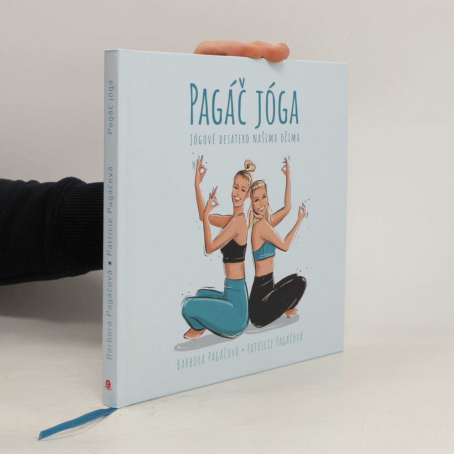 Barbora Pagáčová Pagáč jóga - Jógové desatero našima očima