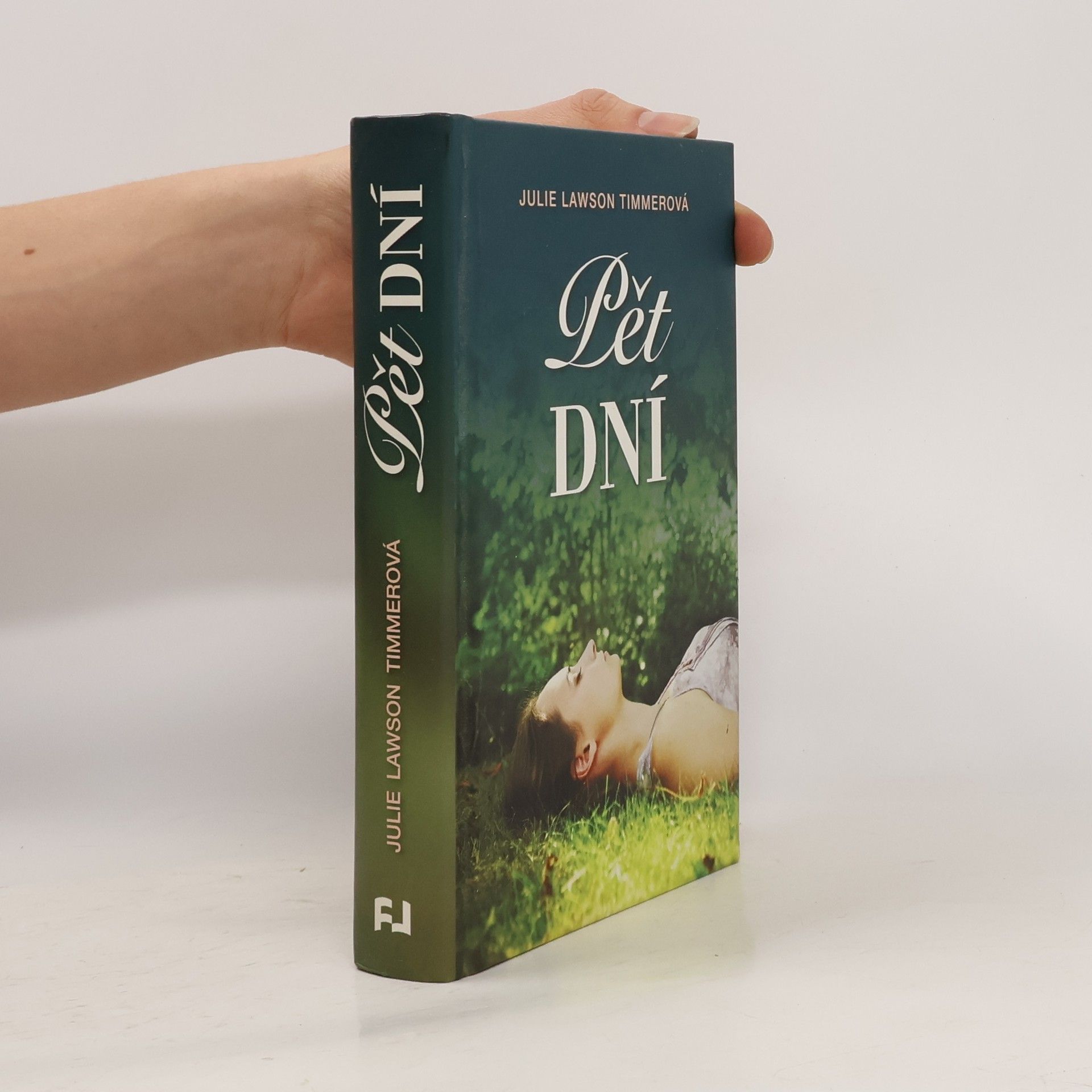 Julie Lawson Timmer Pět dní