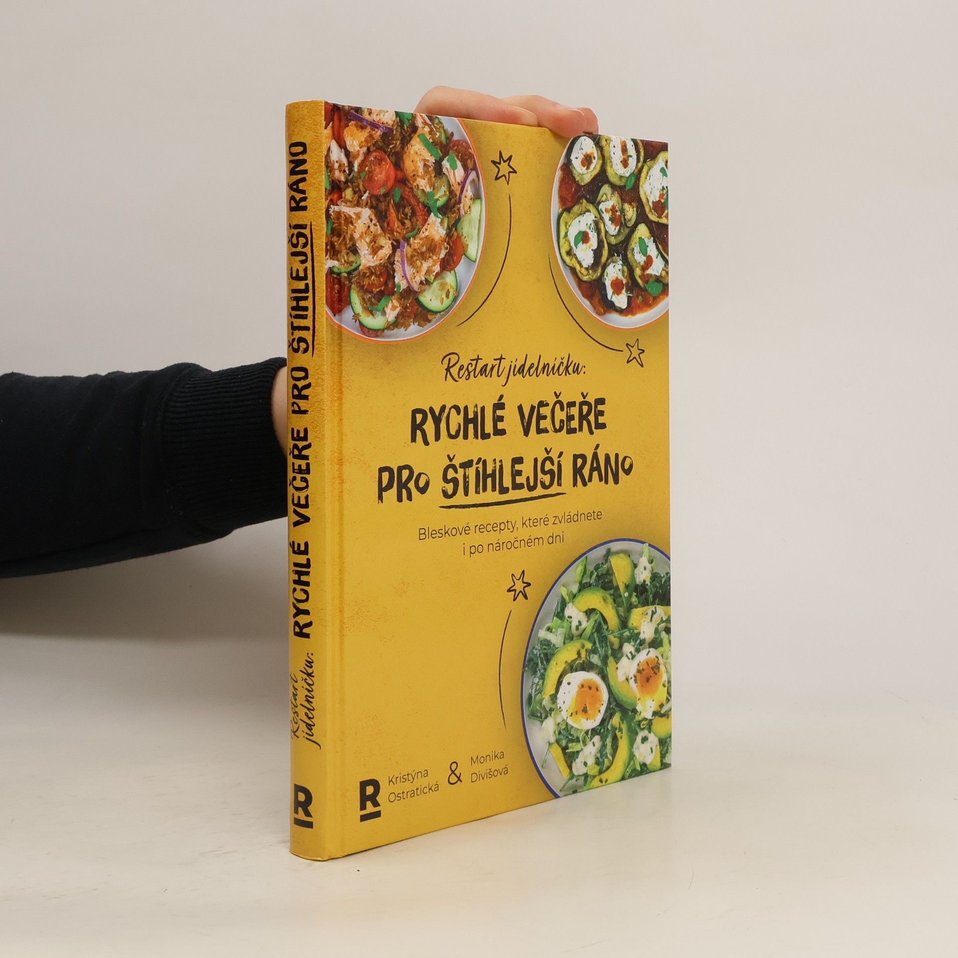 Kristýna Ostratická Restart jídelníčku. Rychlé večeře pro štíhlejší ráno