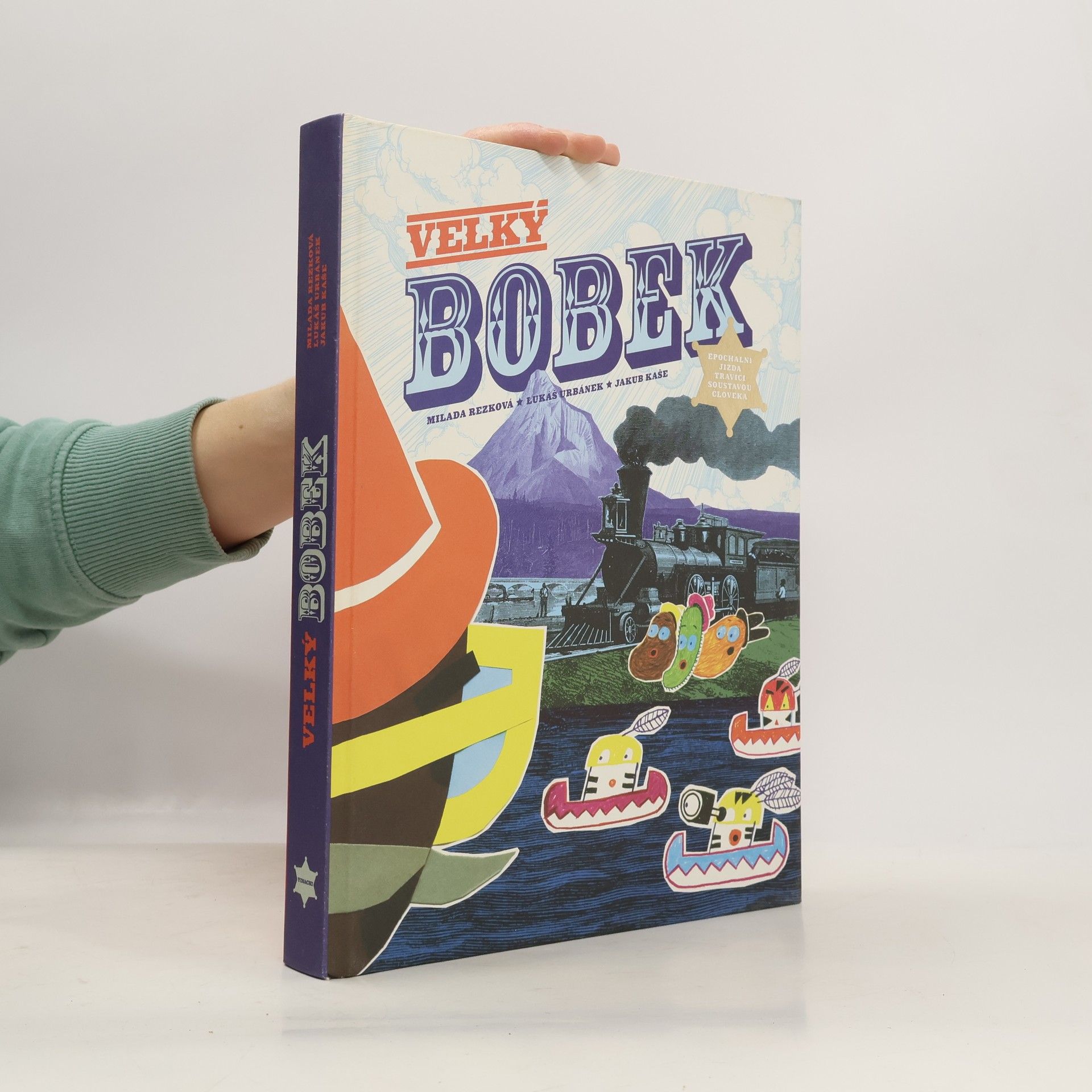 Milada Rezková Velký bobek : Epochální jízda trávicí soustavou člověka