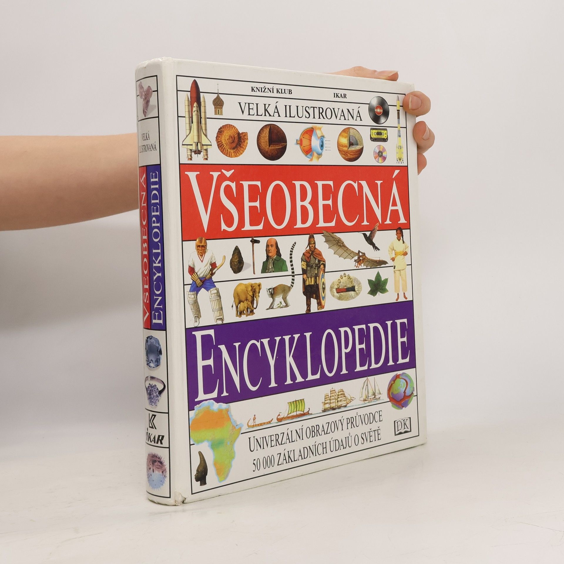 Tomáš Raja Velká ilustrovaná rodinná encyklopedie: Univerzální obrazový průvodce : 50 000 základních údajů o světě