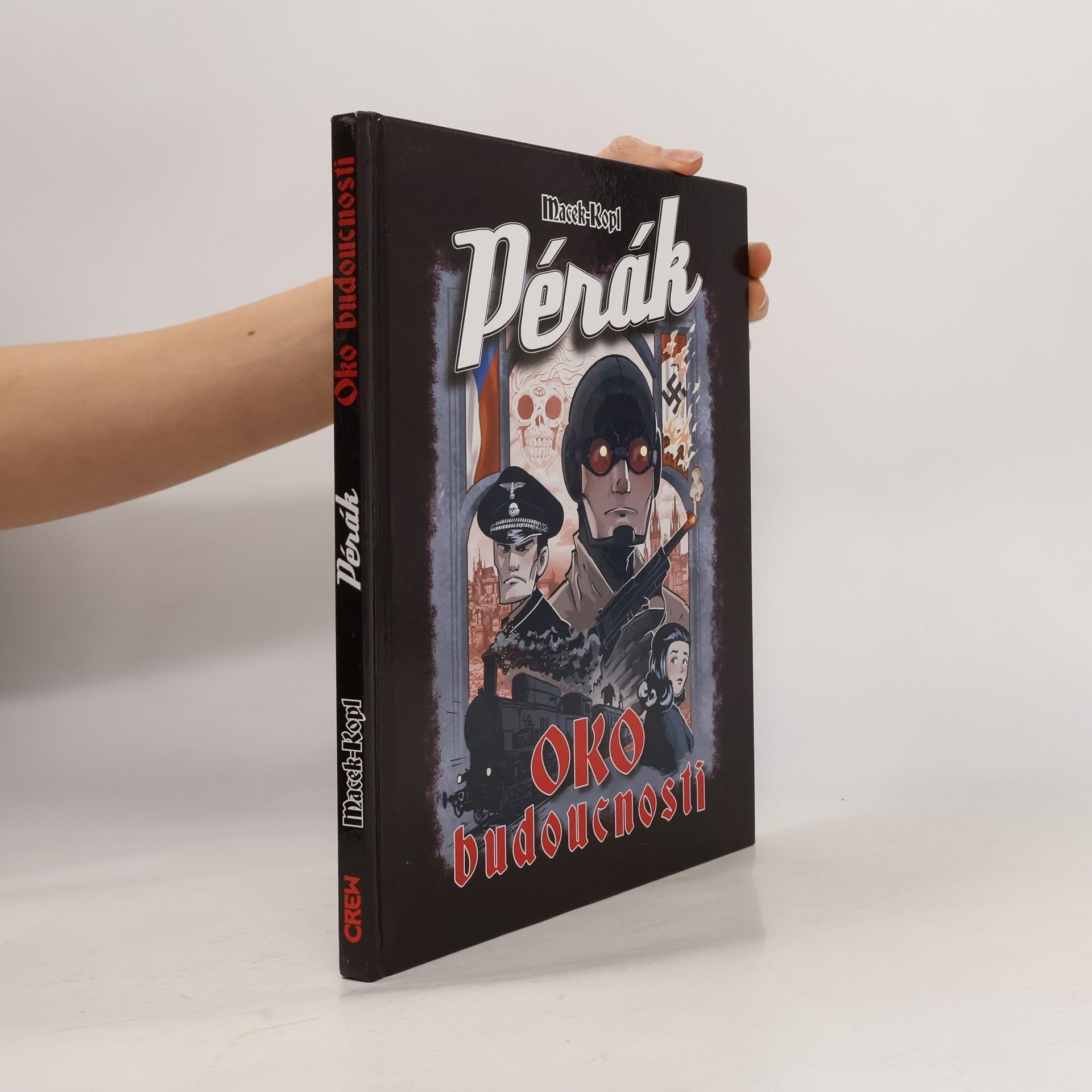 Pérák. Oko budoucnosti