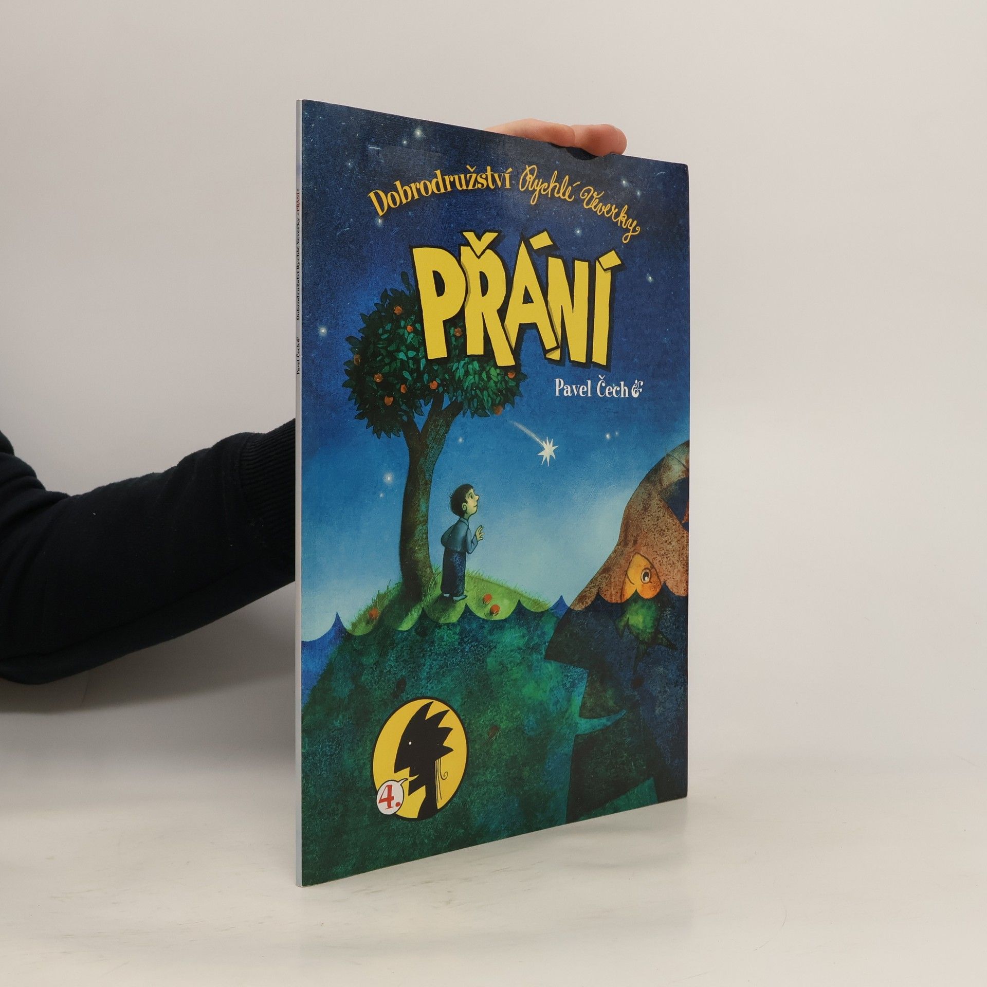 Pavel Čech Dobrodružství Rychlé Veverky. Přání