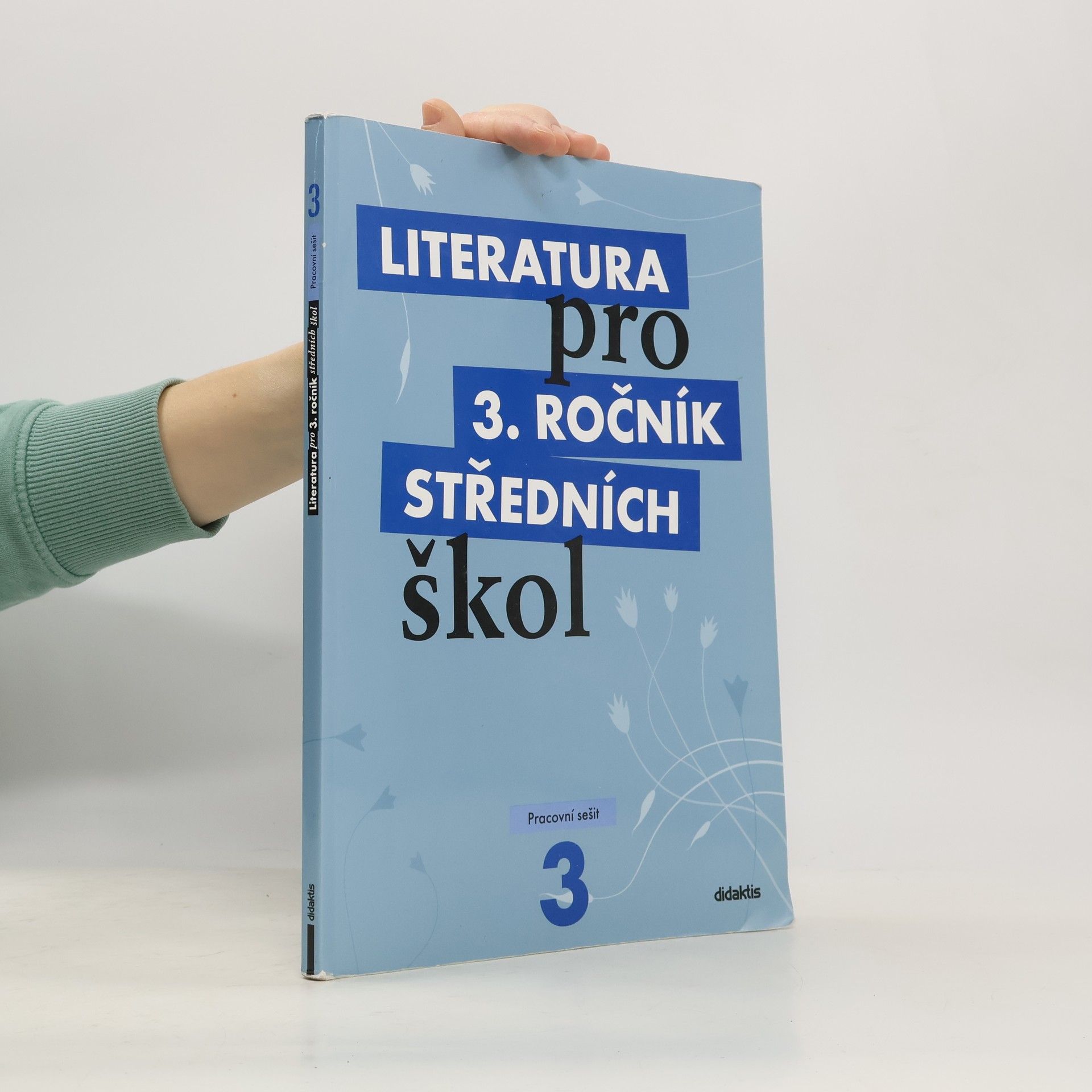 Lukáš Andree Literatura pro 3. ročník středních škol. Pracovní sešit