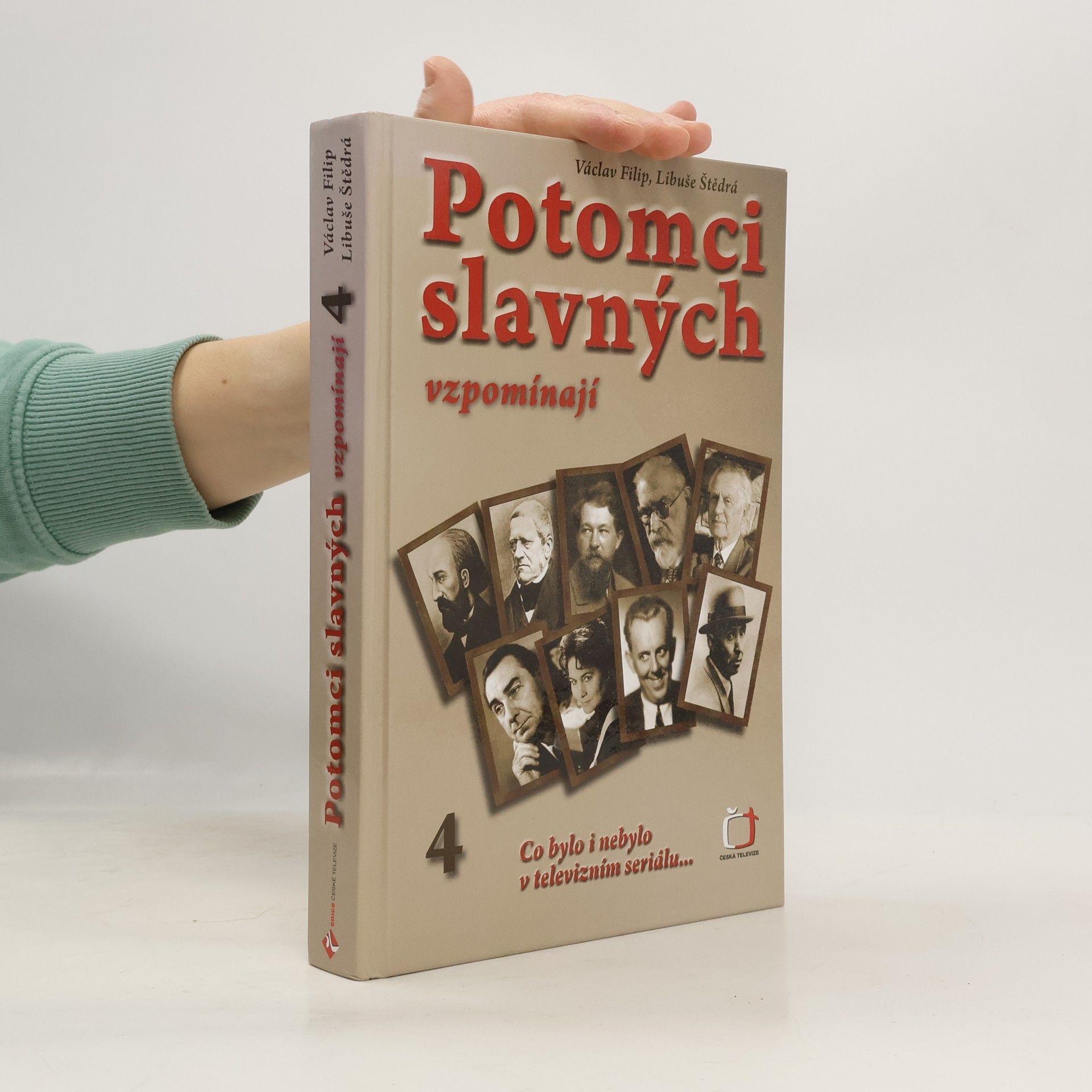 Václav Filip Potomci slavných vzpomínají 4. Co bylo i nebylo v televizním seriálu