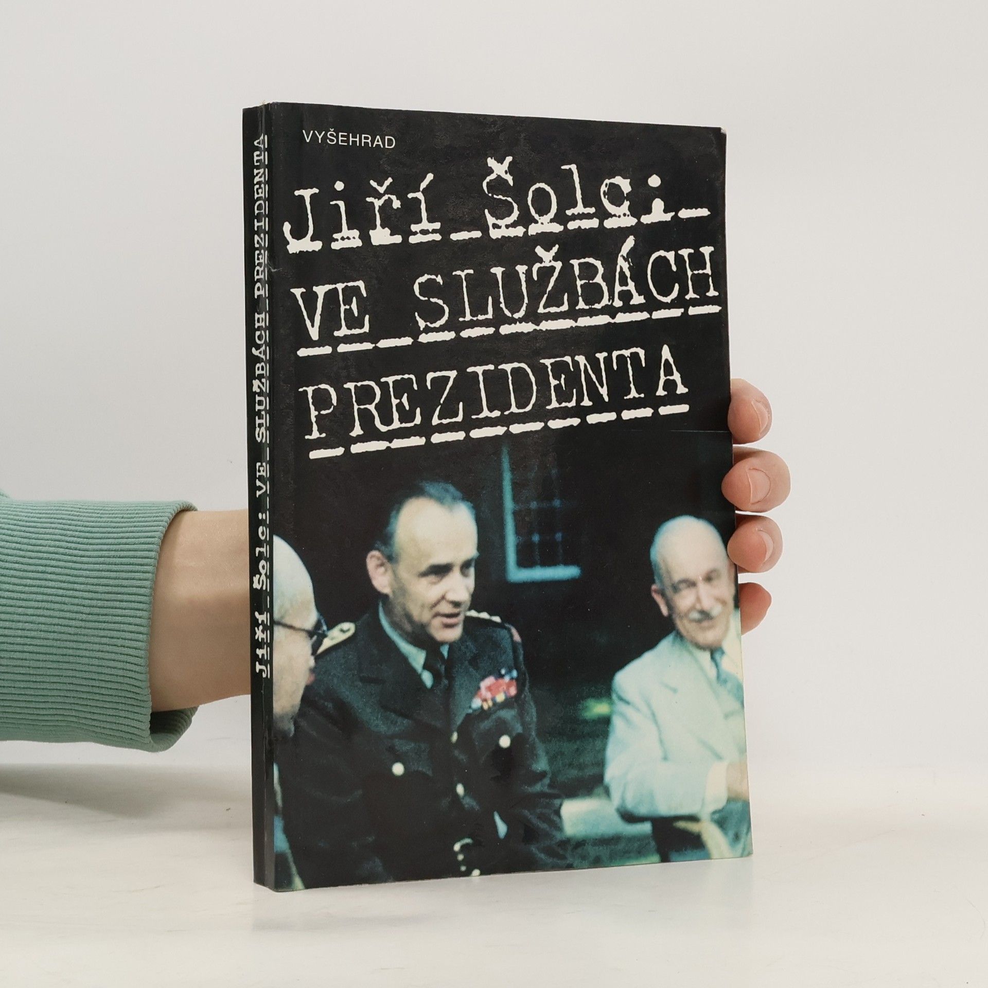 Ve službách prezidenta
