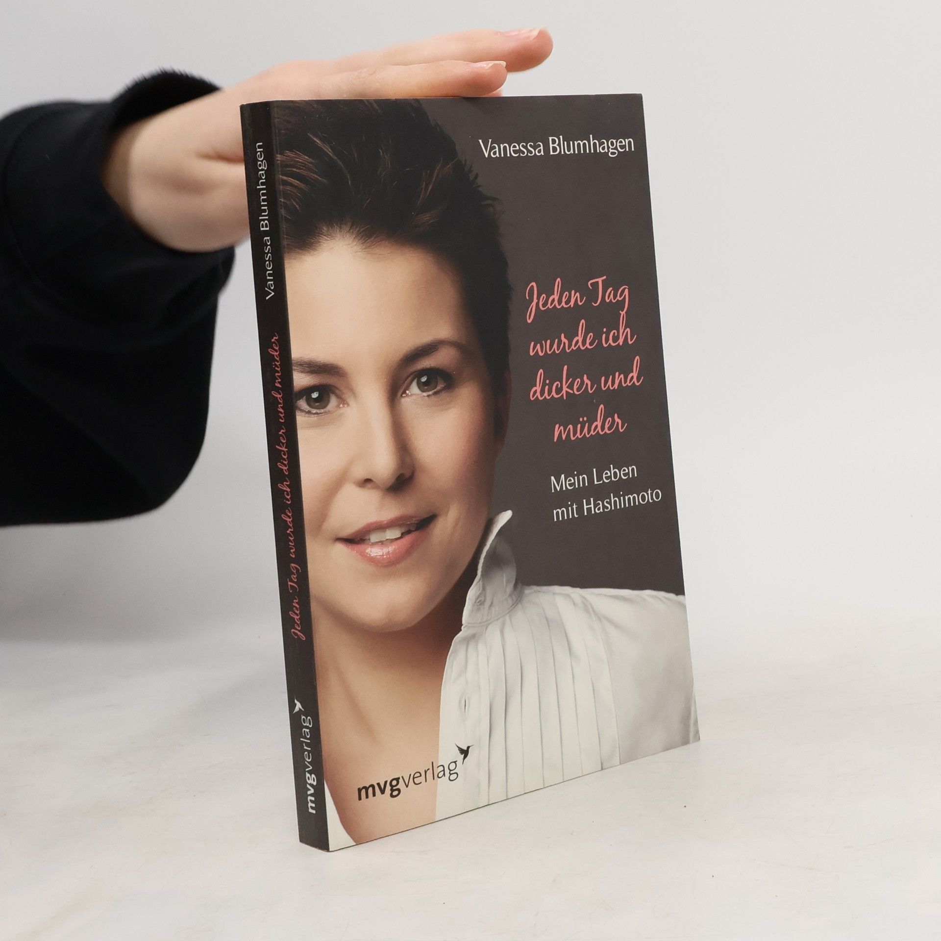 Vanessa Blumhagen Jeden Tag wurde ich dicker und müder