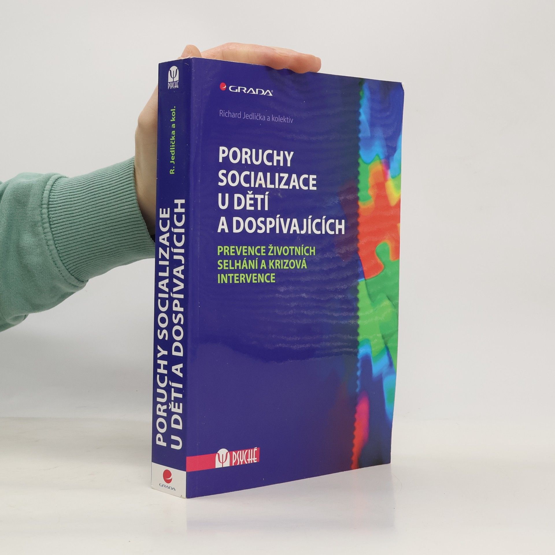 Richard Jedlička Poruchy socializace u dětí a dospívajících