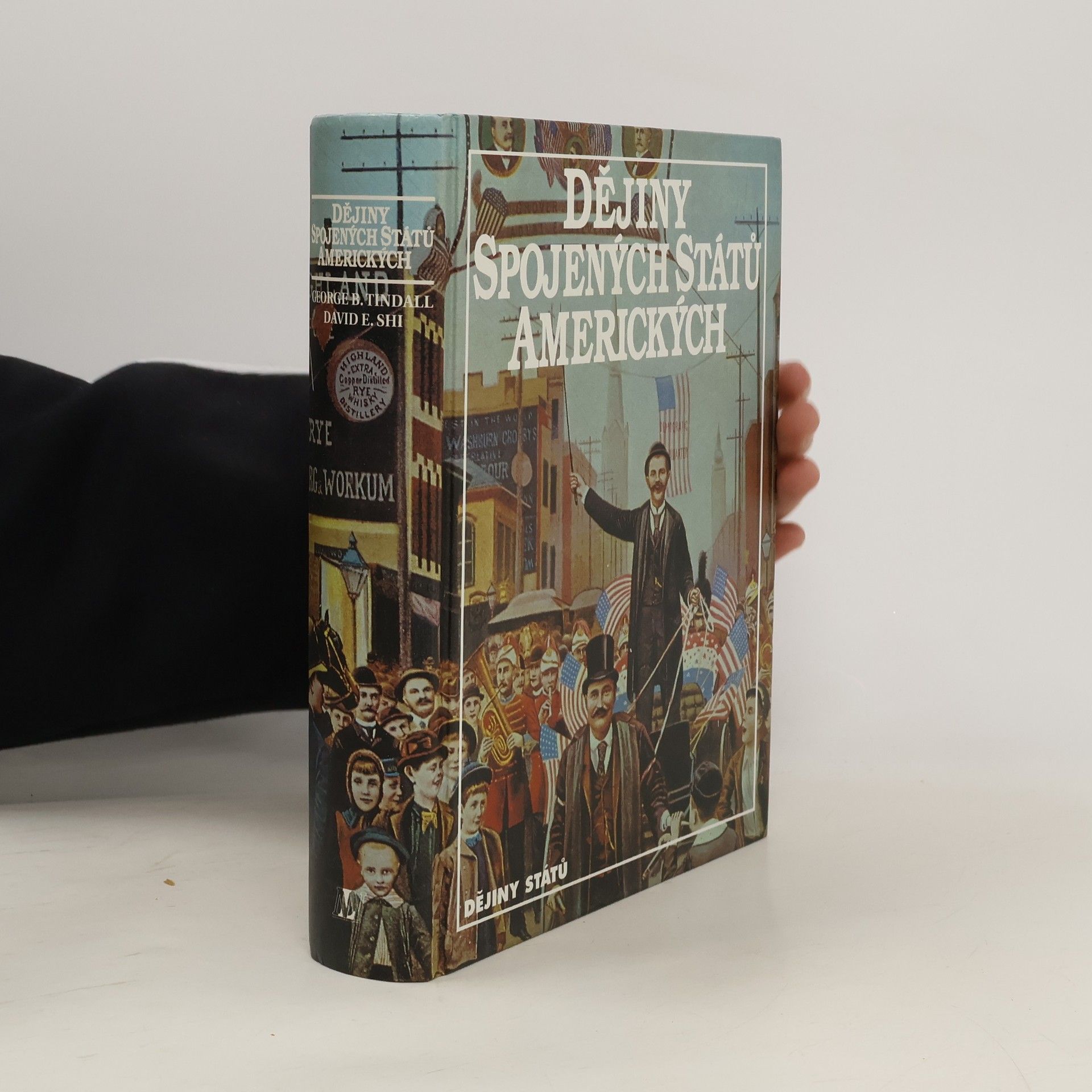 George Brown Tindall Dějiny států. USA