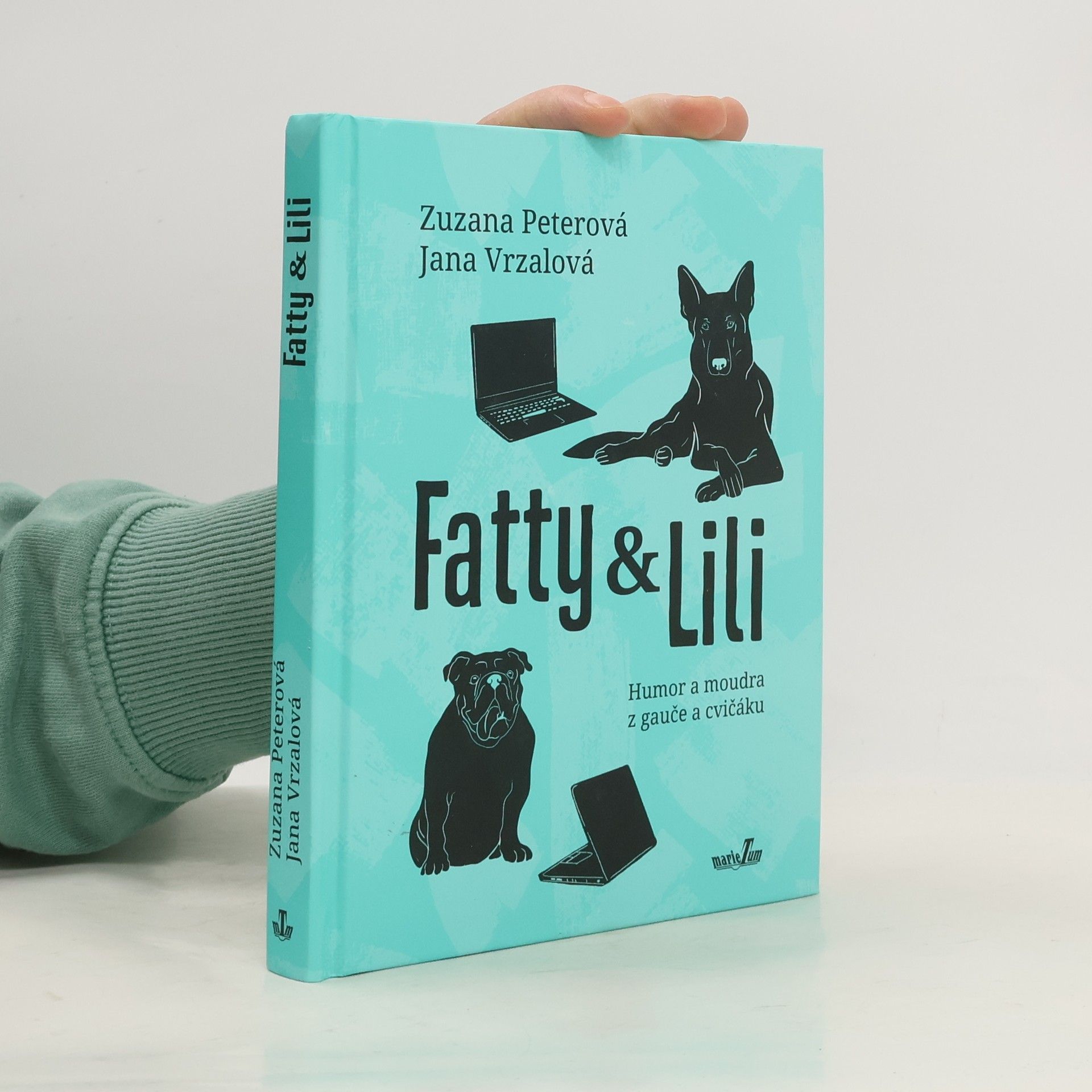 Zuzana Peterová Fatty & Lili: humor a moudra z gauče a cvičáku