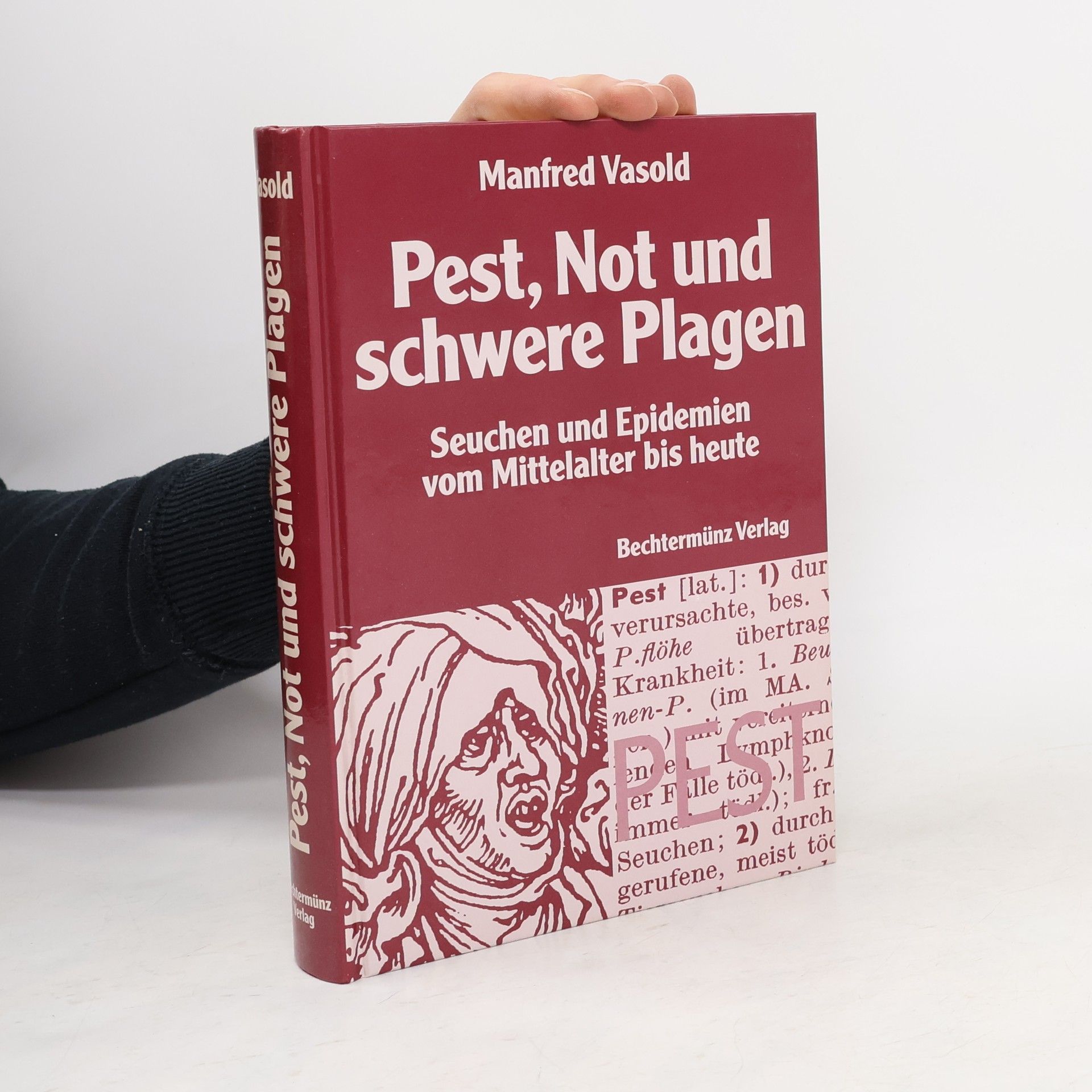 Manfred Vasold Pest, Not und schwere Plagen