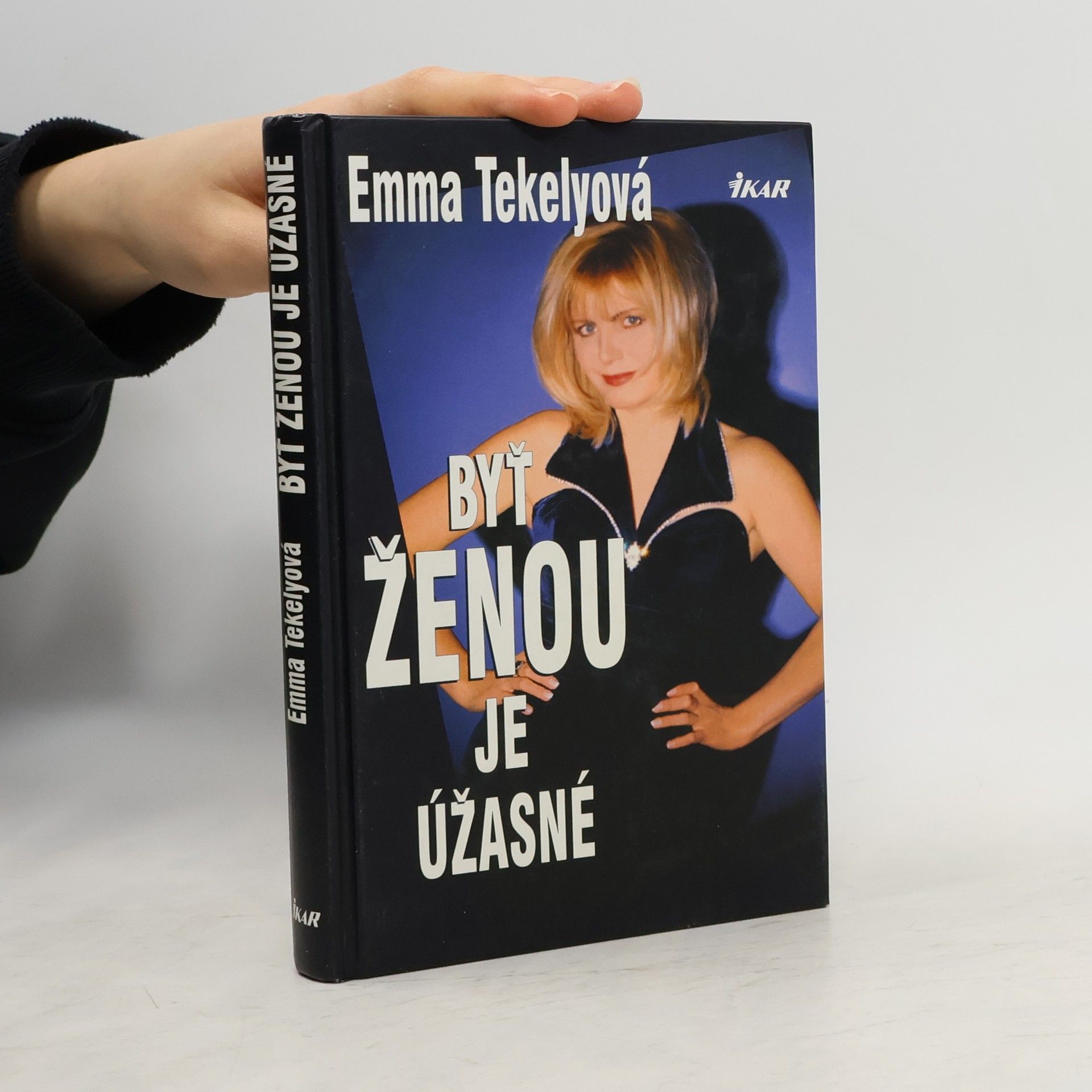 Emma Tekelyová Byť ženou je úžasné