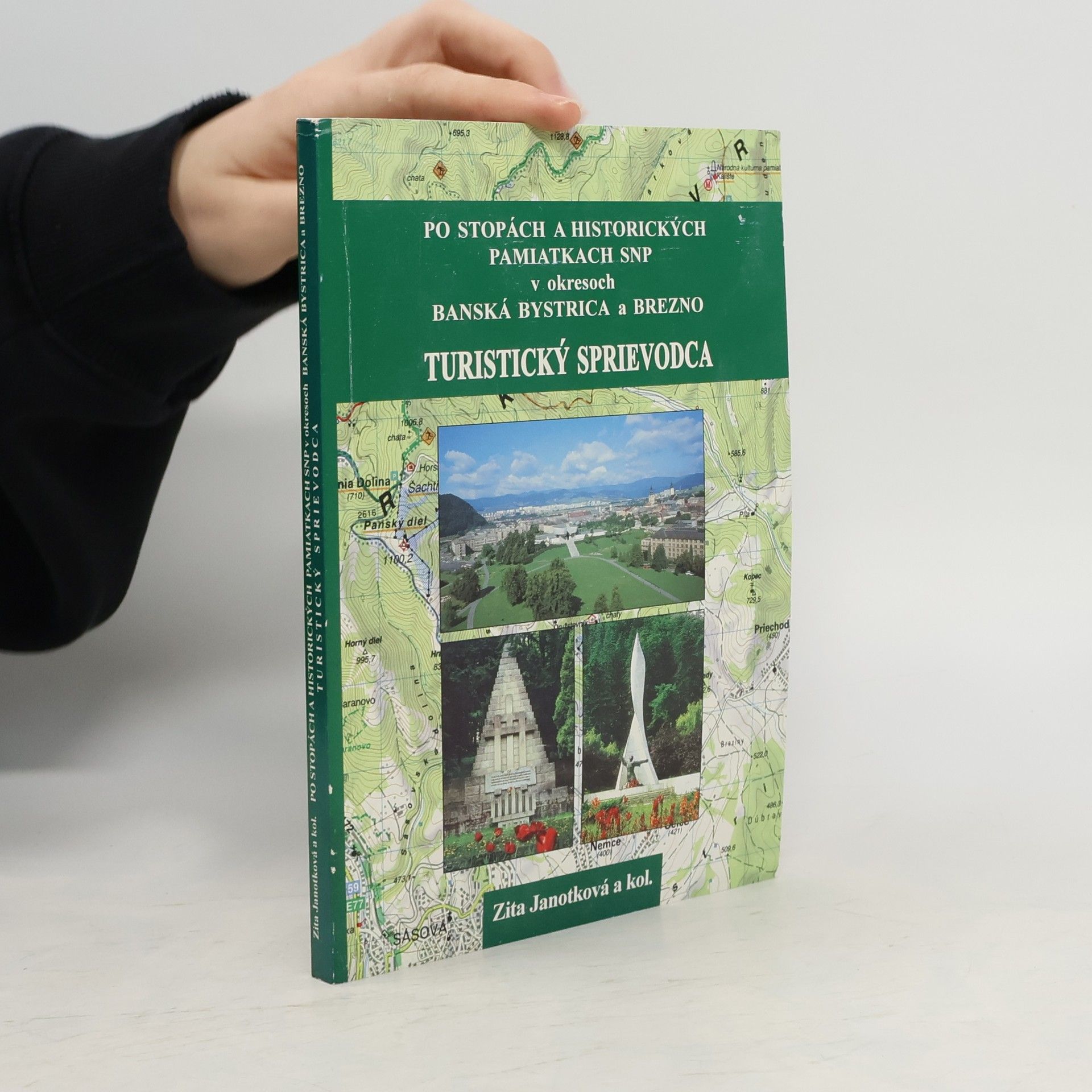 Kolektív autorov Po stopách a historických pamiatkach SNP v okresoch Banská Bystrica a Brezno