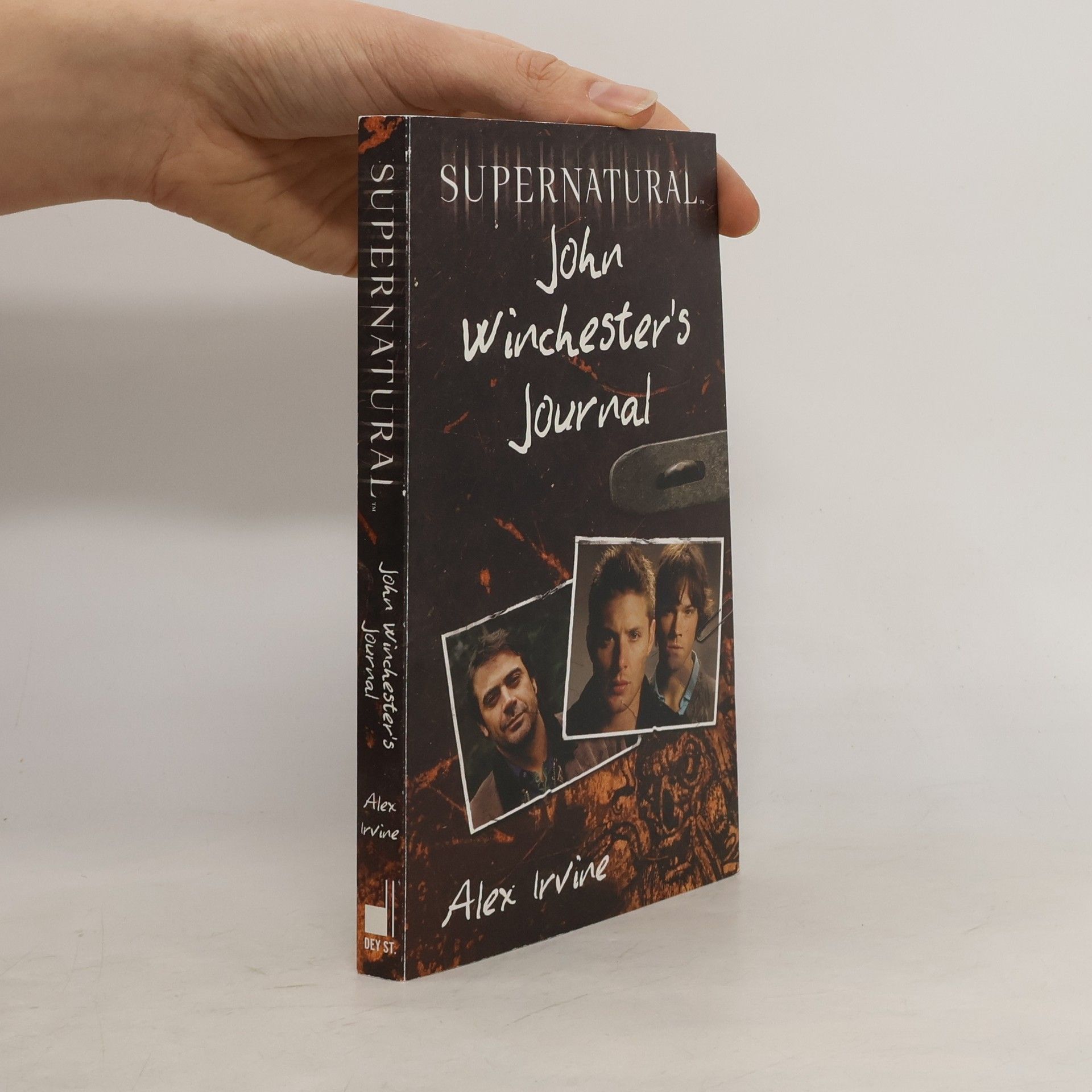 Alex Irvine Supernatural: John Winchester's Journal