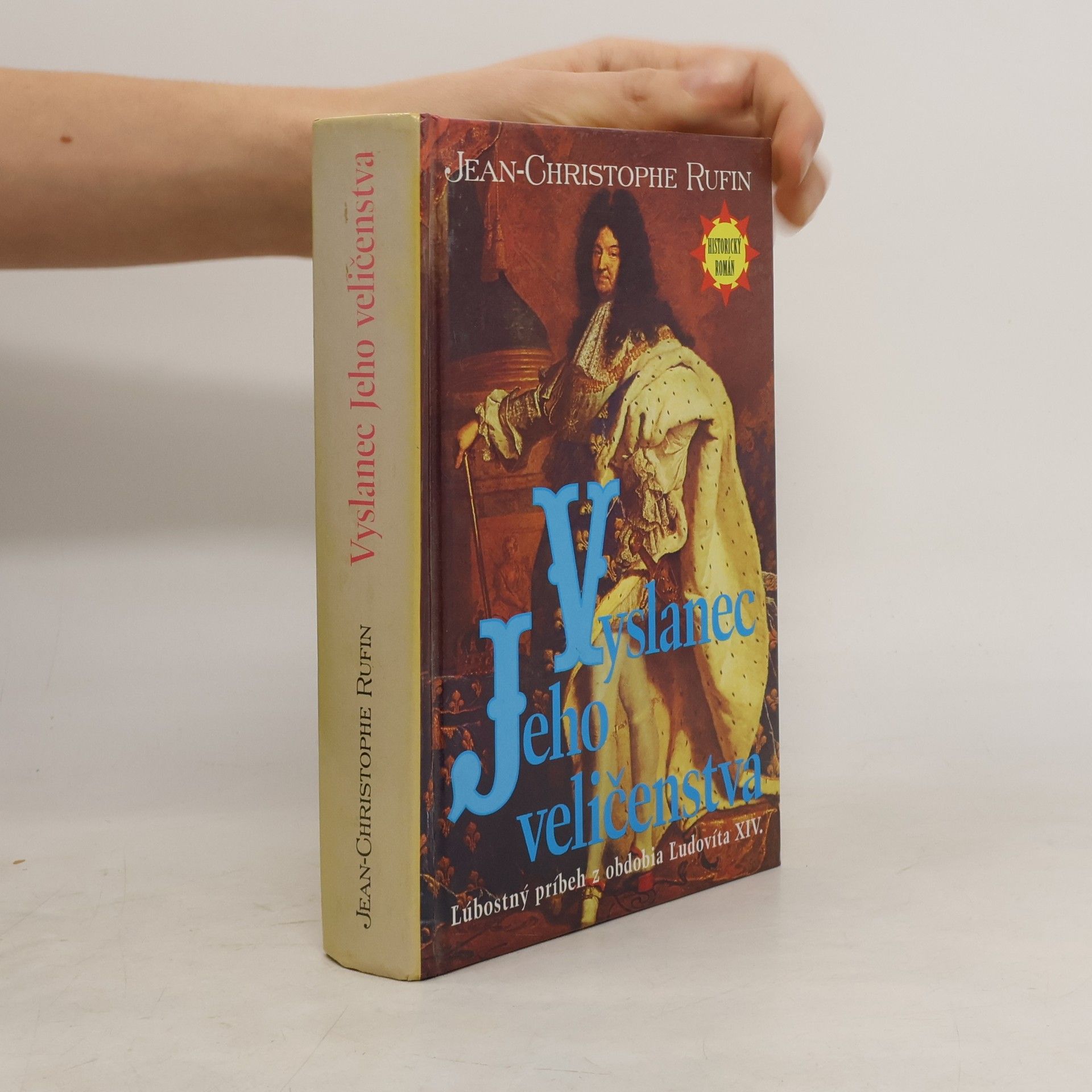 Jean Christophe Rufin Vyslanec Jeho veličenstva
