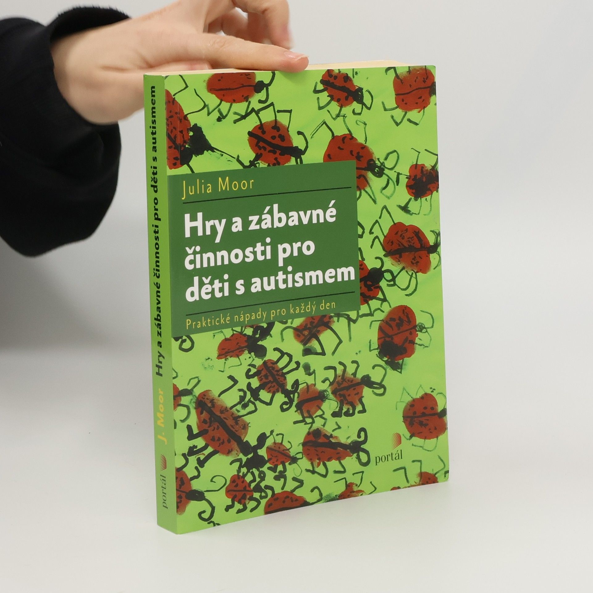 Hry a zábavné činnosti pro děti s autismem : praktické nápady pro každý den