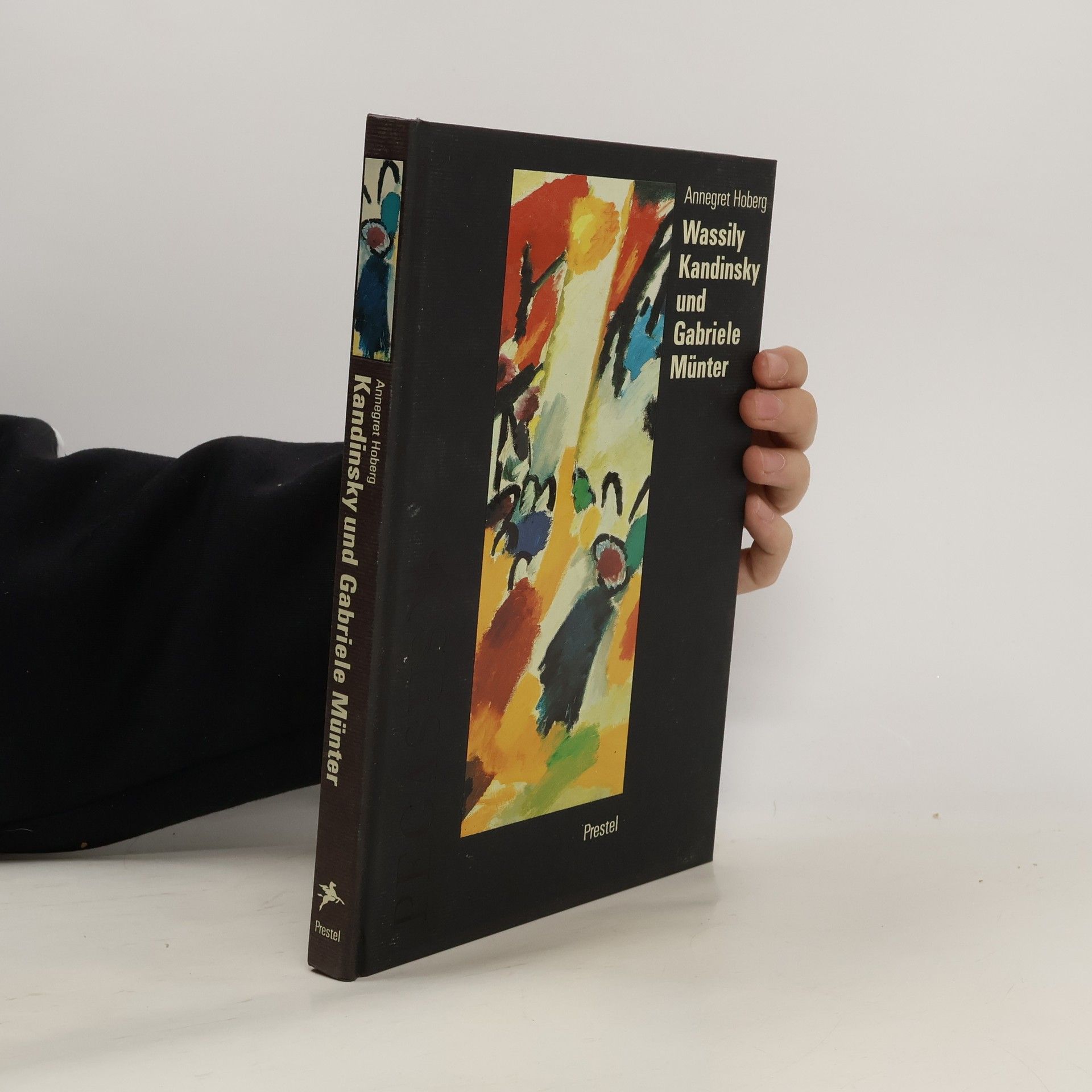 Annegret Hoberg Wassily Kandinsky und Gabriele Münter in Murnau und Kochel 1902 - 1914