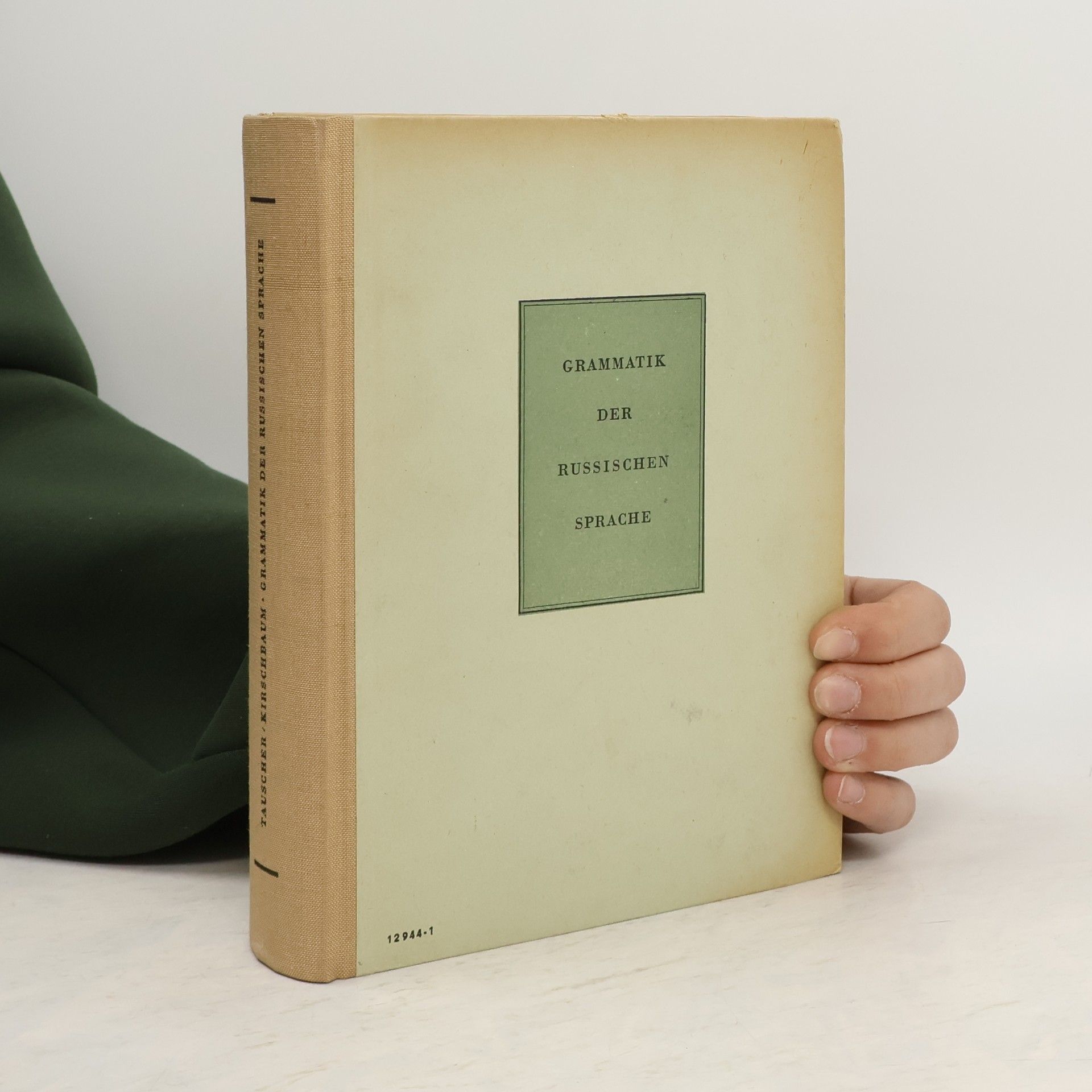Elisabeth Kretschmar-Tauscher Grammatik der russischen Sprache