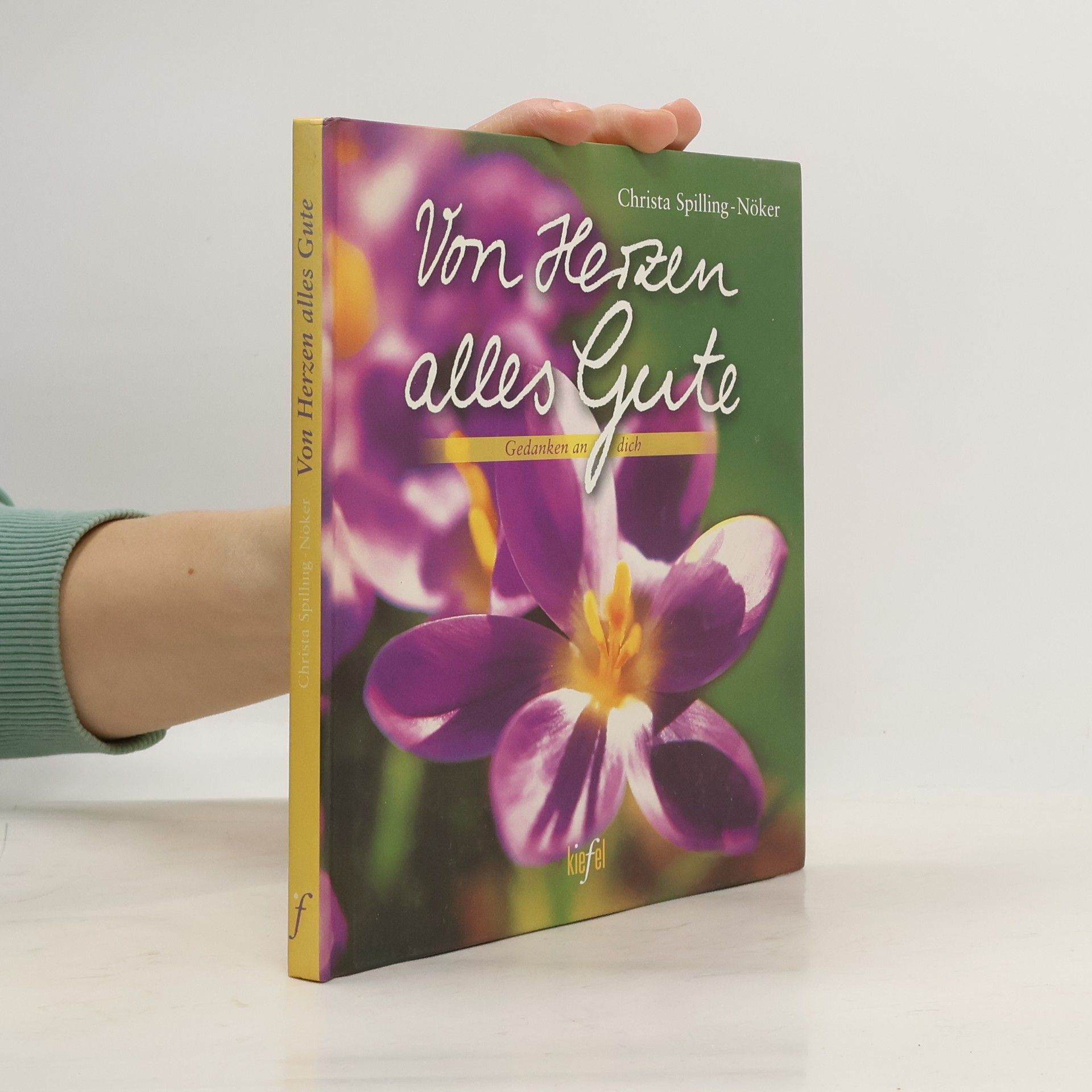 Christa Spilling-Nöker Von Herzen alles Gute