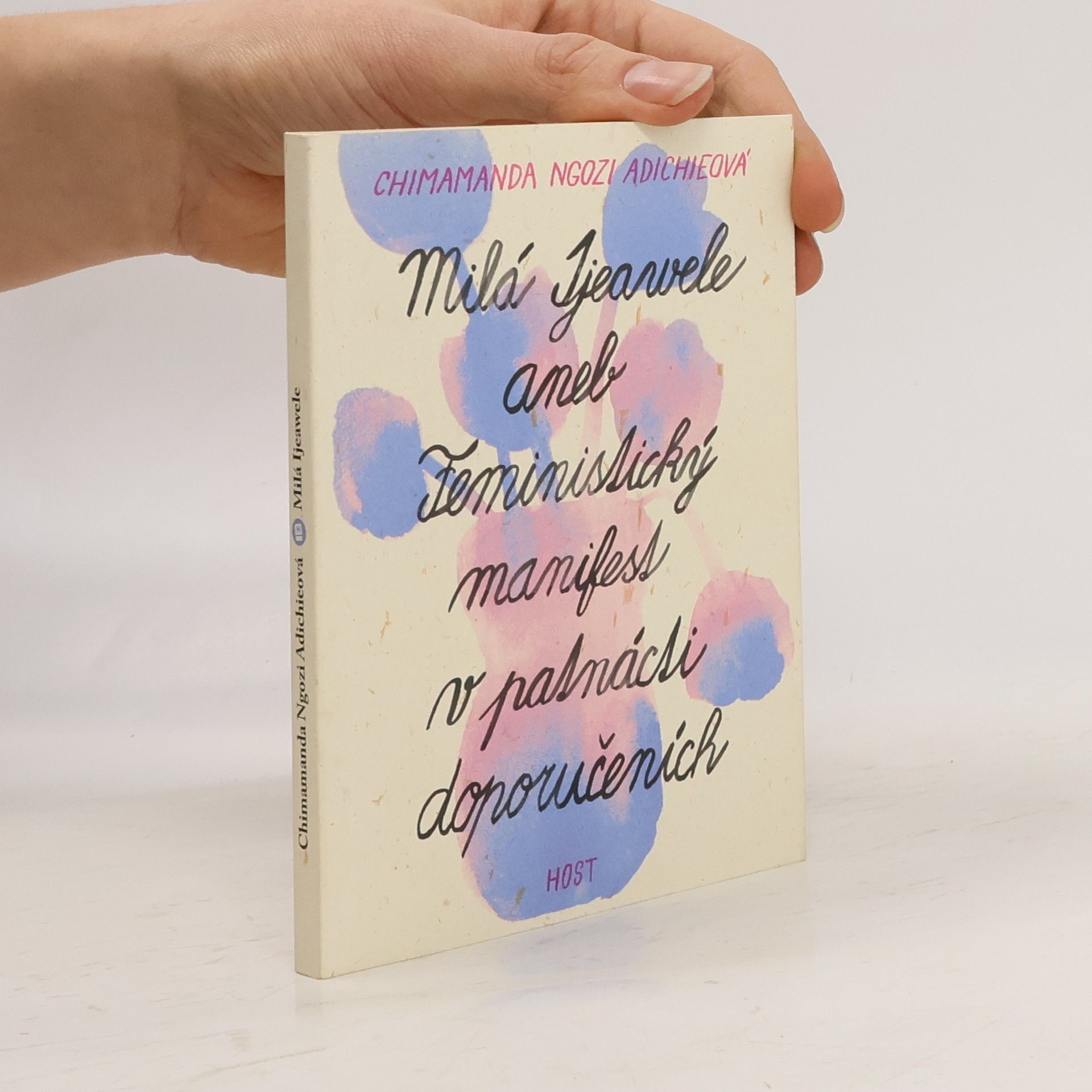 Chimamanda Ngozi Adichie Milá Ijeawele, aneb, Feministický manifest v patnácti doporučeních