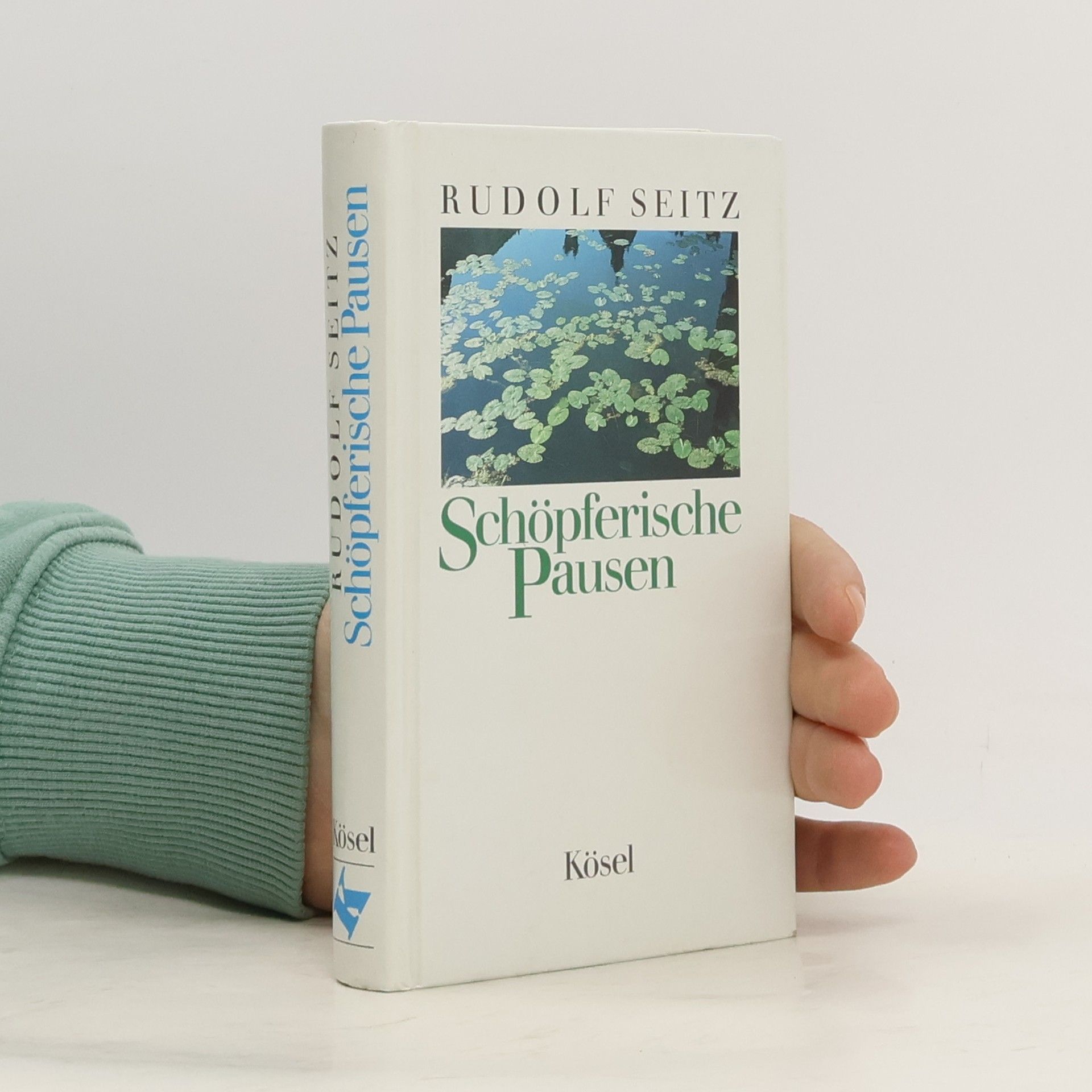 Rudolf Seitz Schöpferische Pausen