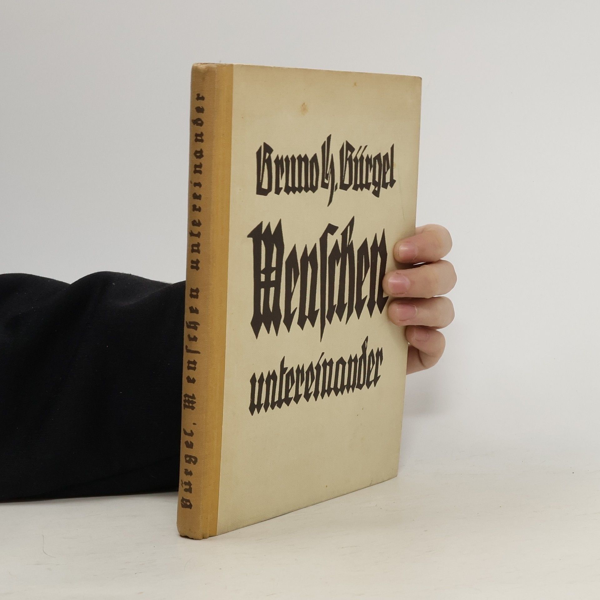 Bruno Hans Bürgel Menschen untereinander