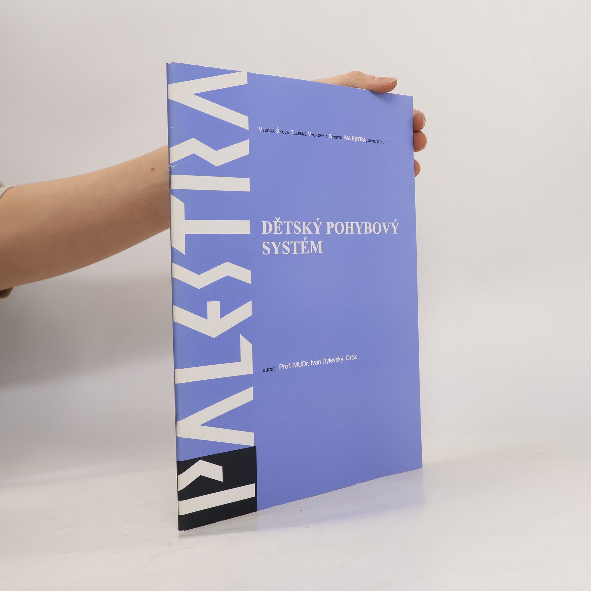 Ivan Dylevský Dětský pohybový systém