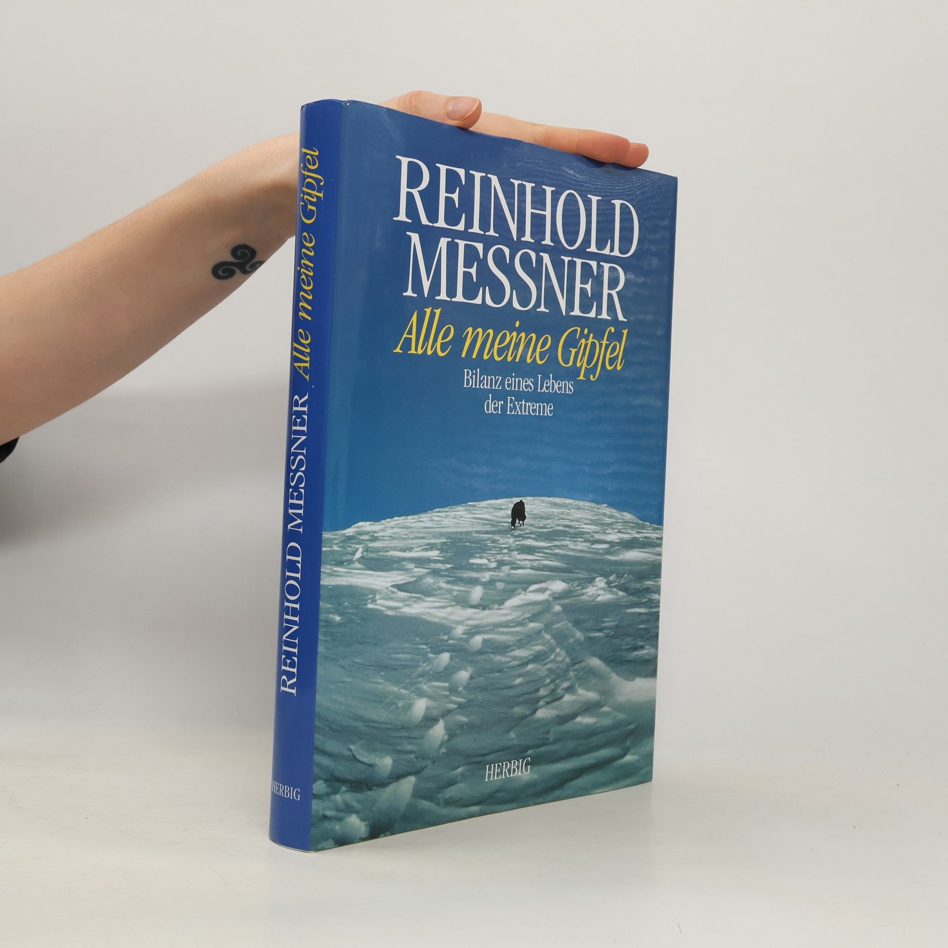 Reinhold Messner Alle meine Gipfel