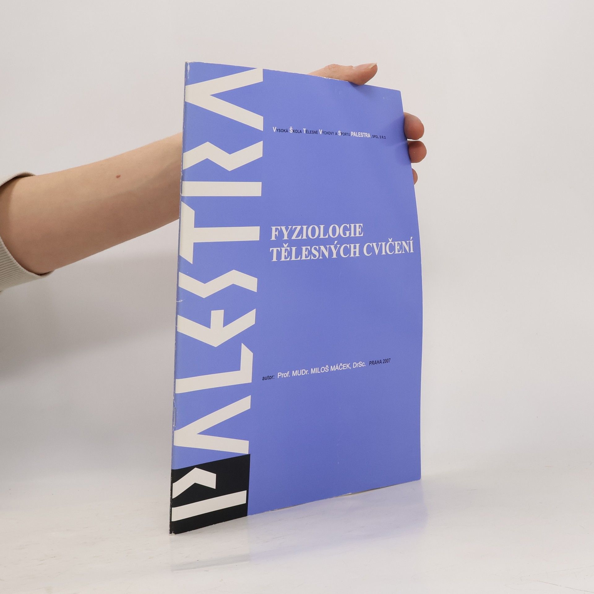 Miloš Máček Fyziologie tělesných cvičení