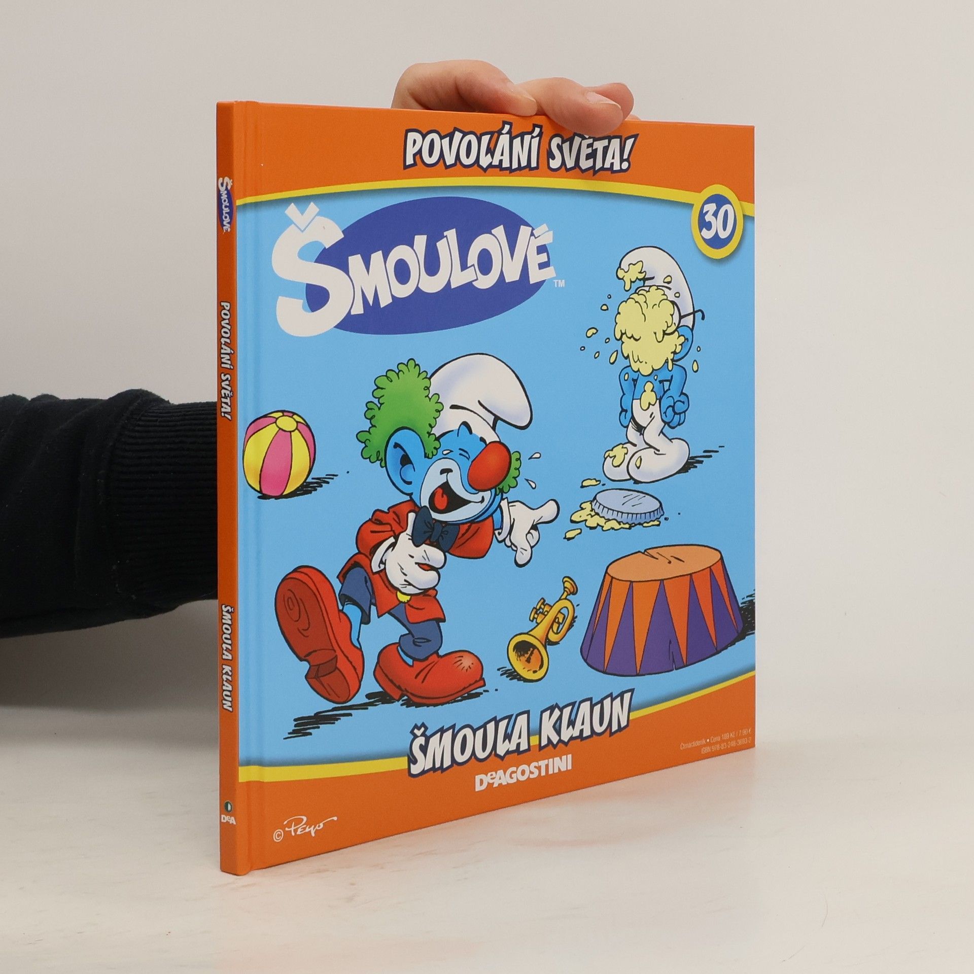 Iva Kořístková Šmoulové 30. Povolání světa! Šmoula klaun