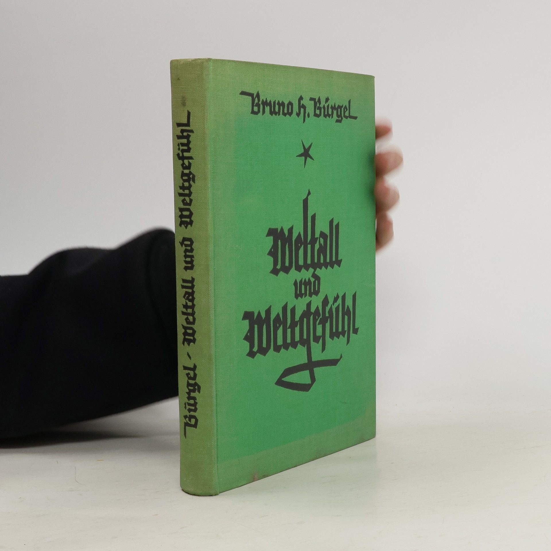 Bruno H. Bürgel Weltall und Weltgefühl