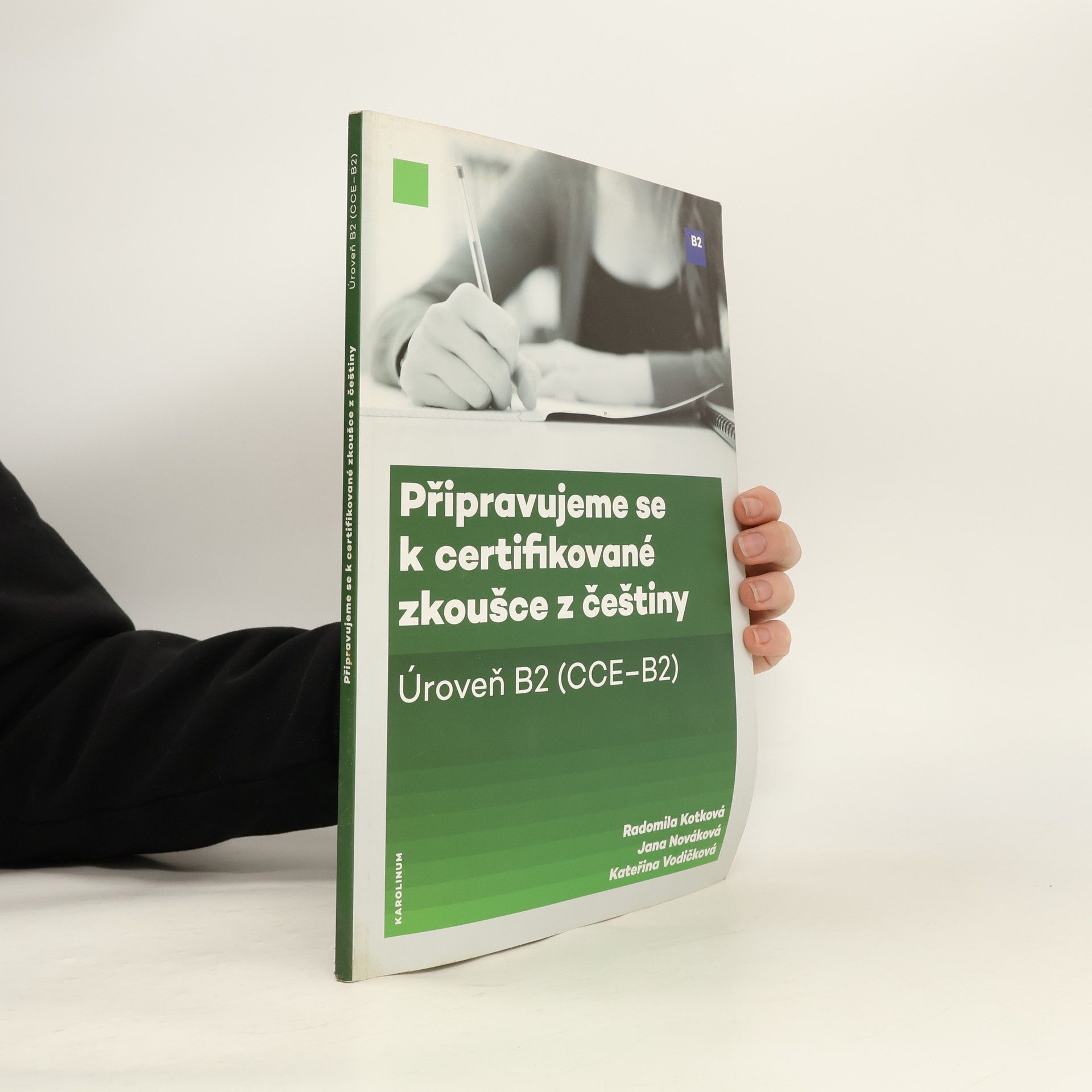 Připravujeme se k certifikované zkoušce z češtiny. Úroveň B2 (CCE-B2)