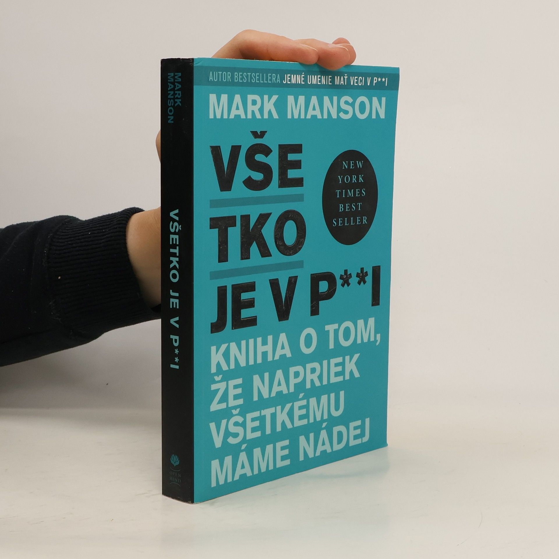 Mark Manson Všetko je v p**i