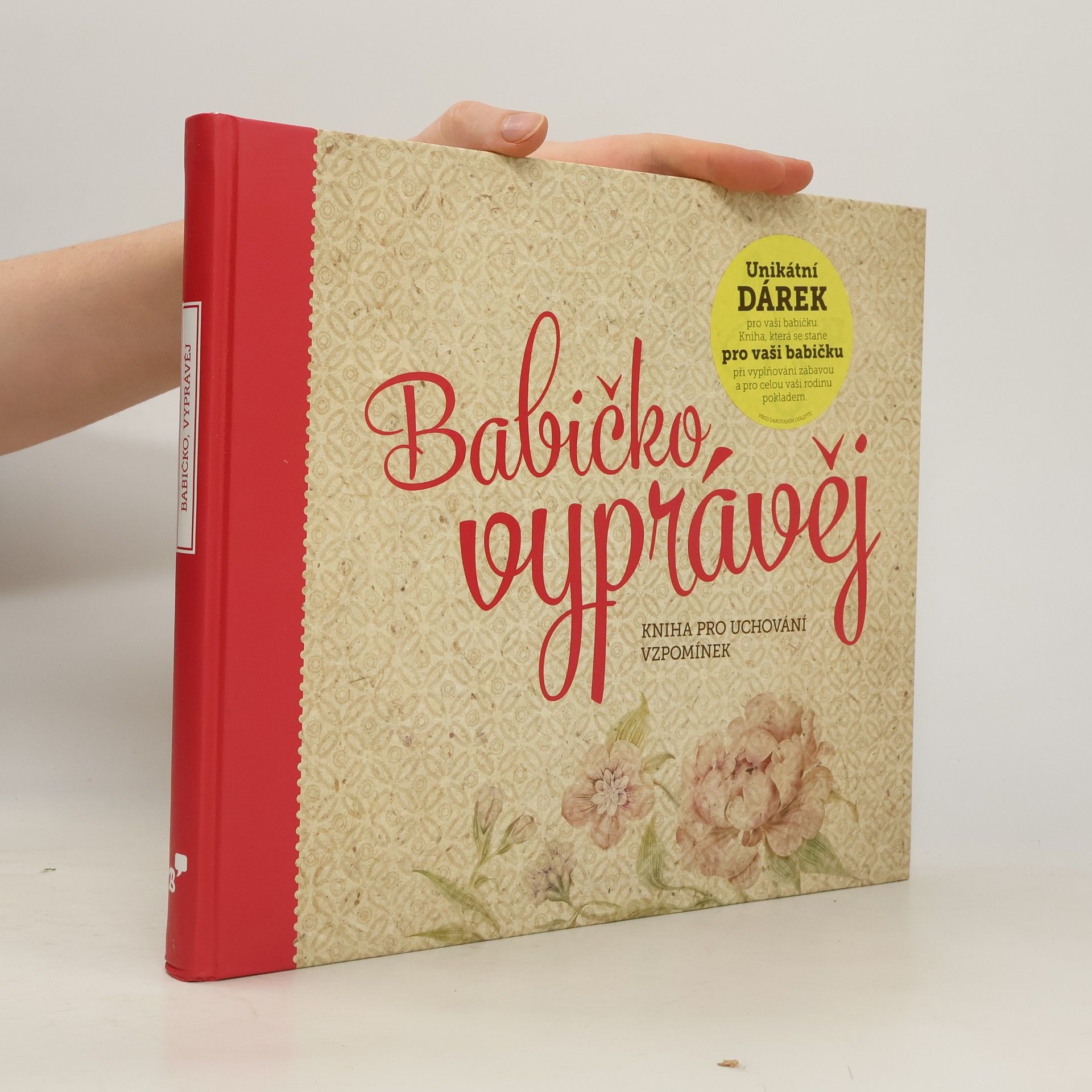 Monika Kopřivová Babičko, vyprávěj: Kniha pro uchování vzpomínek