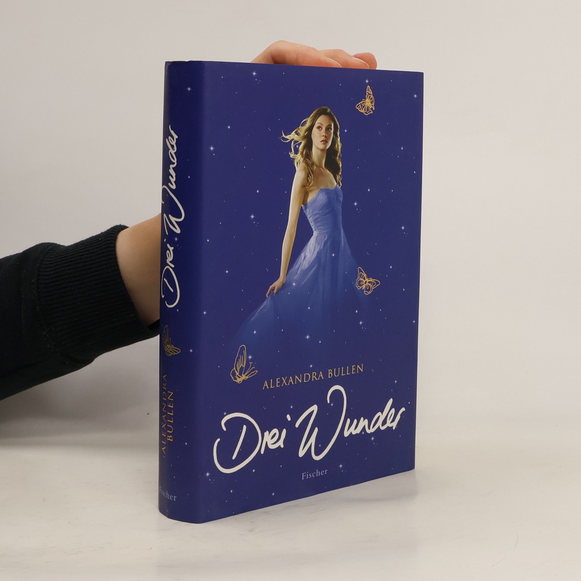 Alexandra Bullen Drei Wunder