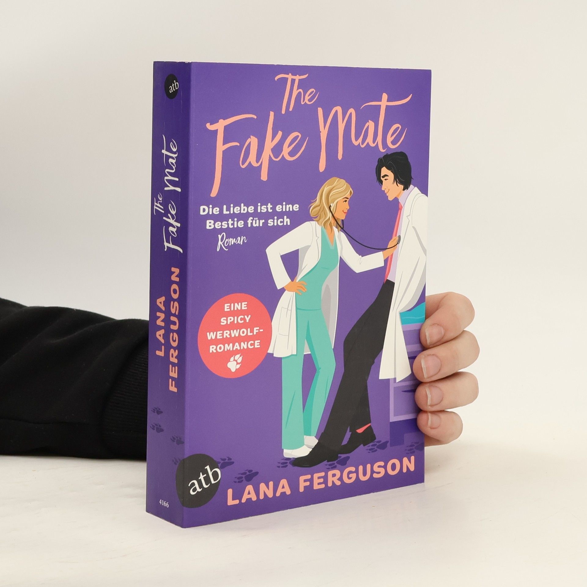 Lana Ferguson  The Fake Mate - Die Liebe ist eine Bestie für sich