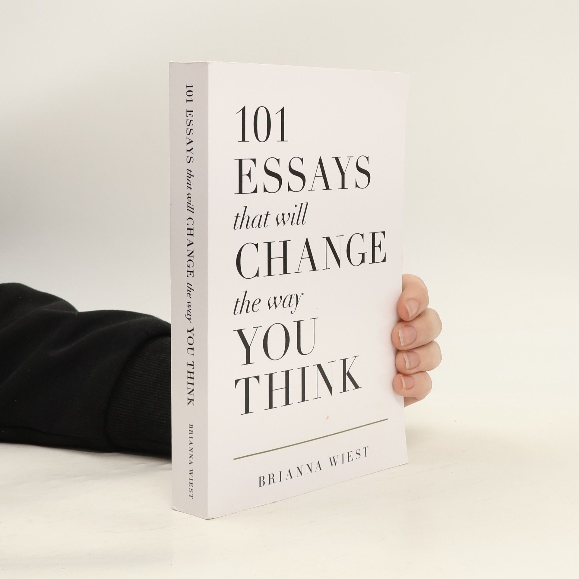 Brianna Wiest 101 Essays That Will Change the Way You Think