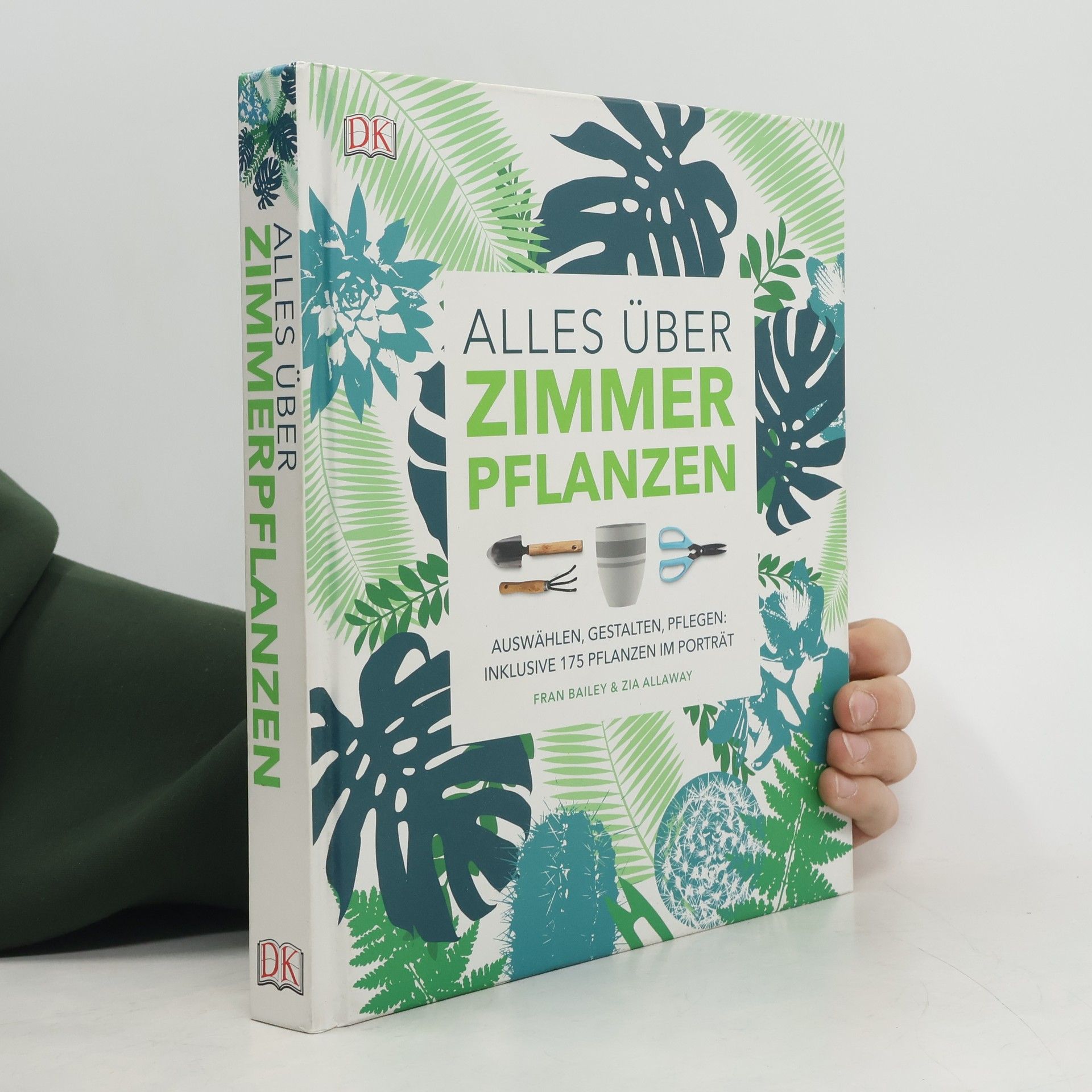 Fran Bailey Alles über Zimmerpflanzen