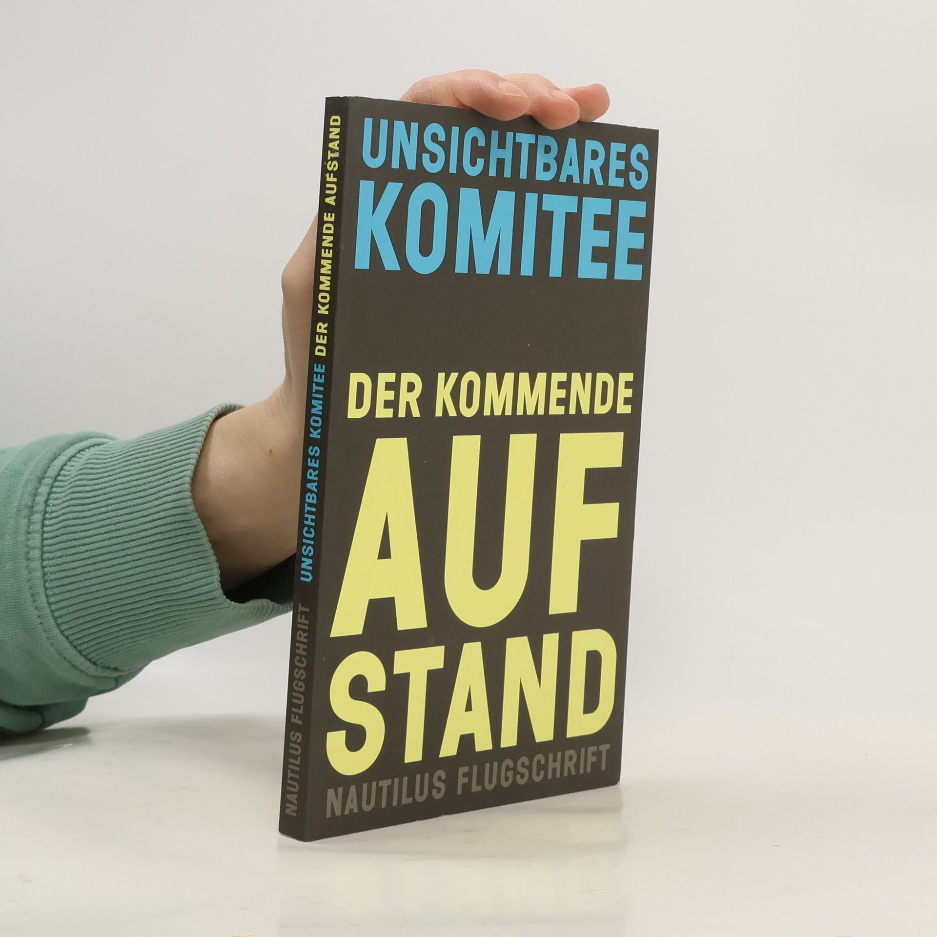 Kolektív autorov Der kommende Aufstand