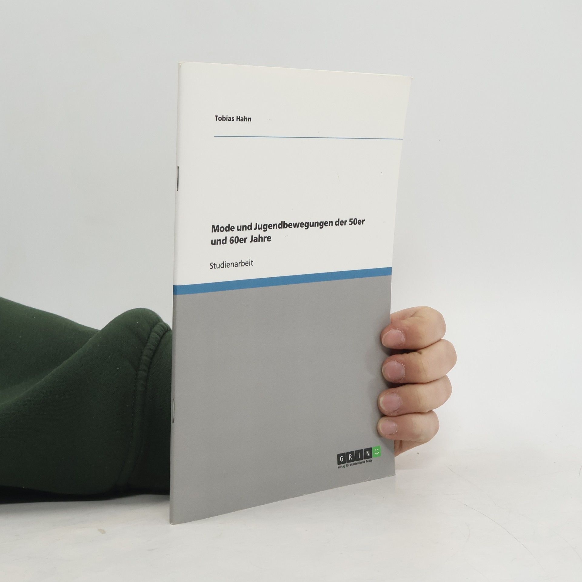 Tobias Hahn Mode und Jugendbewegungen der 50er und 60er Jahre