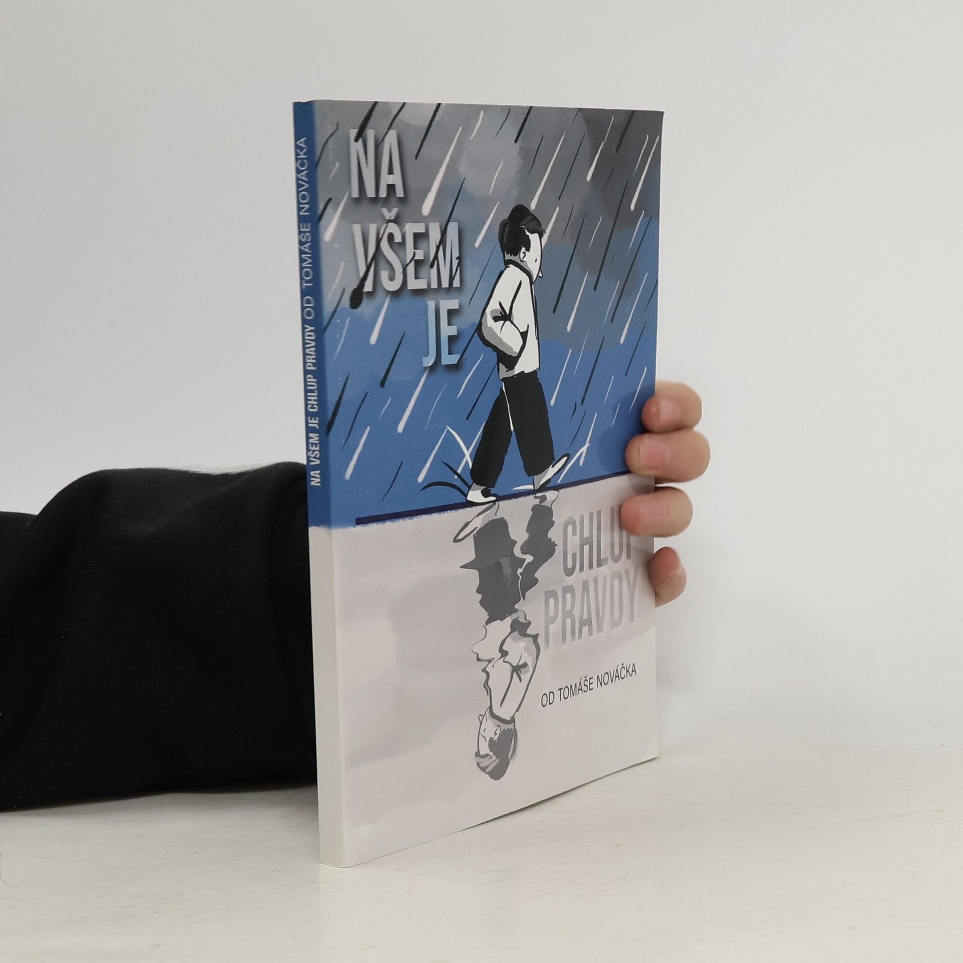 Tomáš Nováček Na všem je chlup pravdy