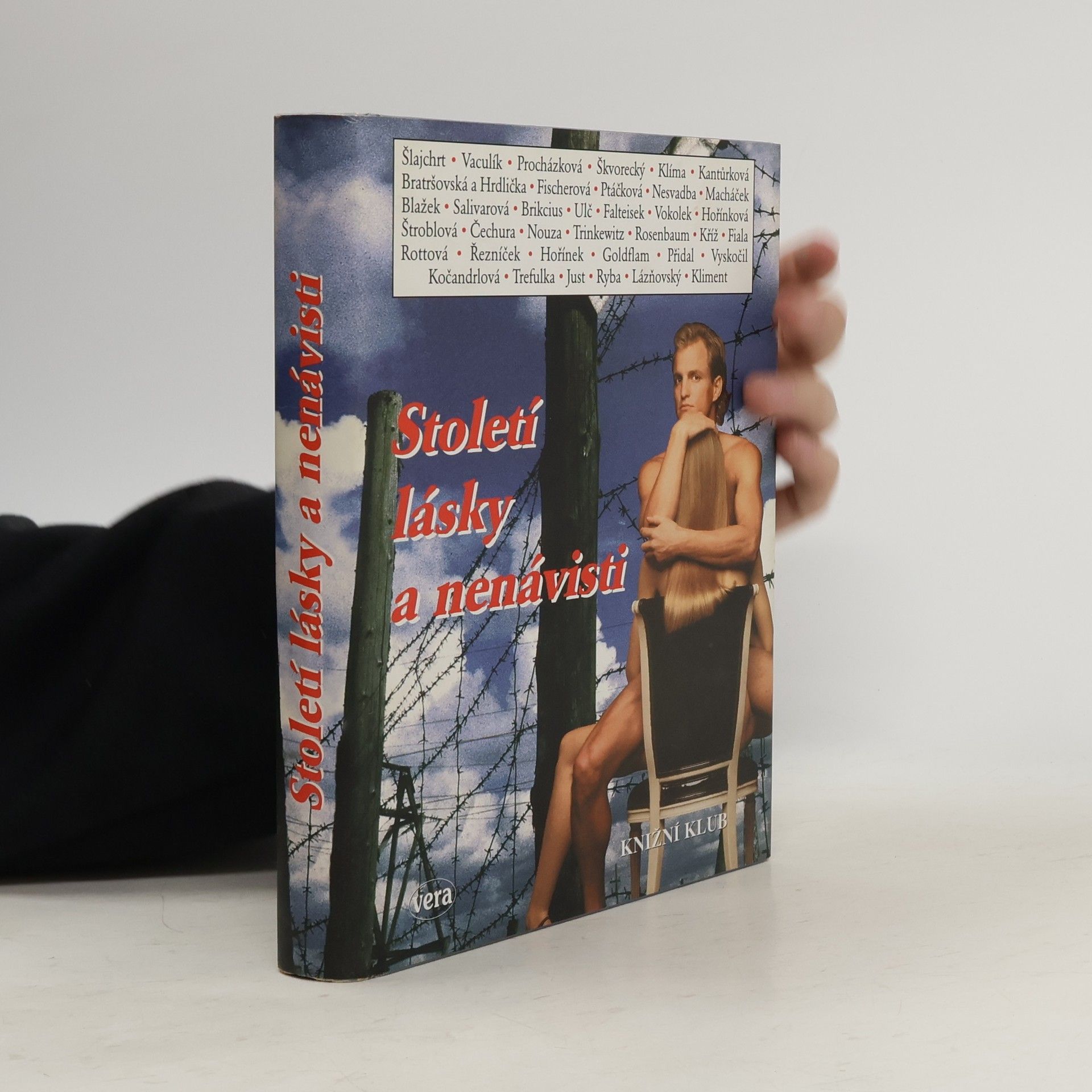 Věra Blažková Století lásky a nenávisti