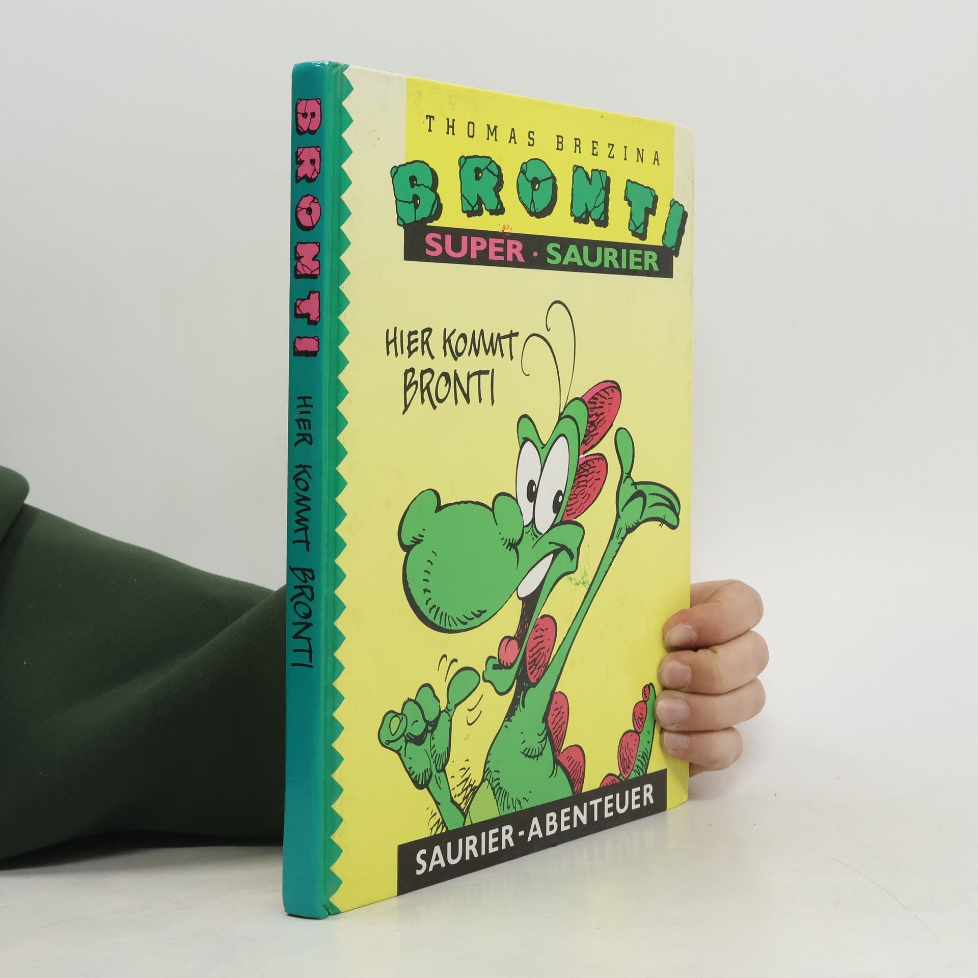 Thomas Brezina Bronti. Hier kommt Bronti