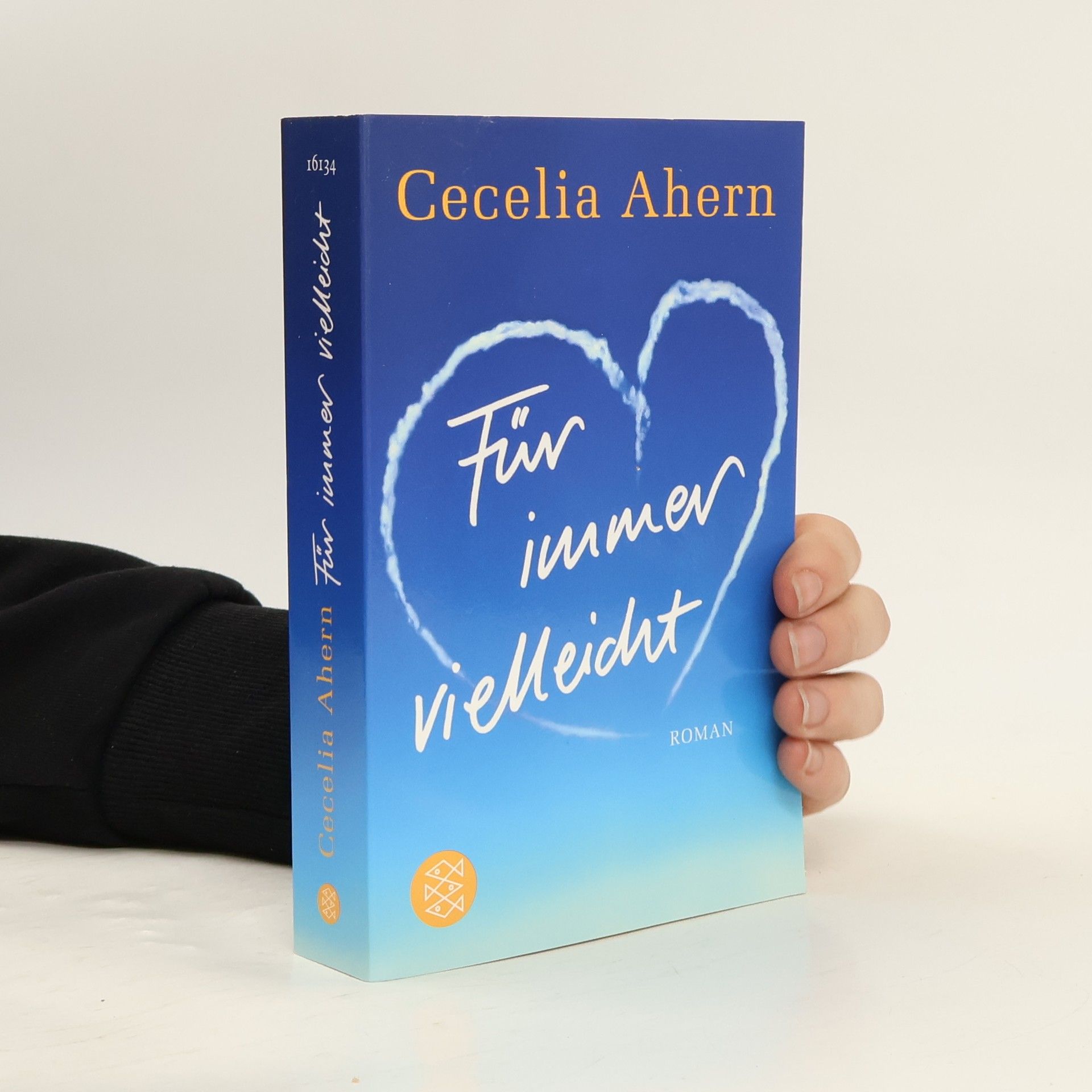 Cecelia Ahern Für immer vielleicht