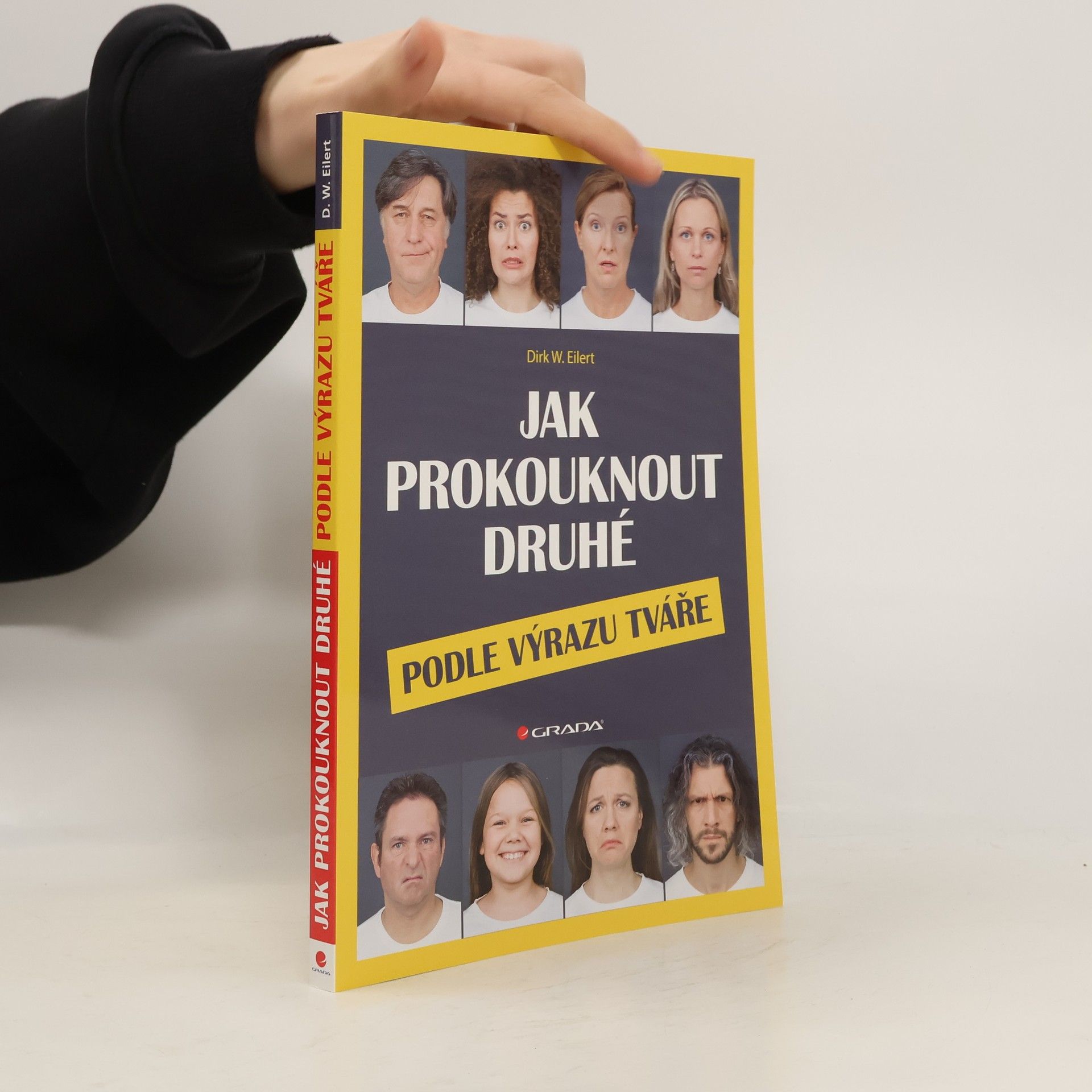 Dirk W. Eilert Jak prokouknout druhé podle výrazu tváře