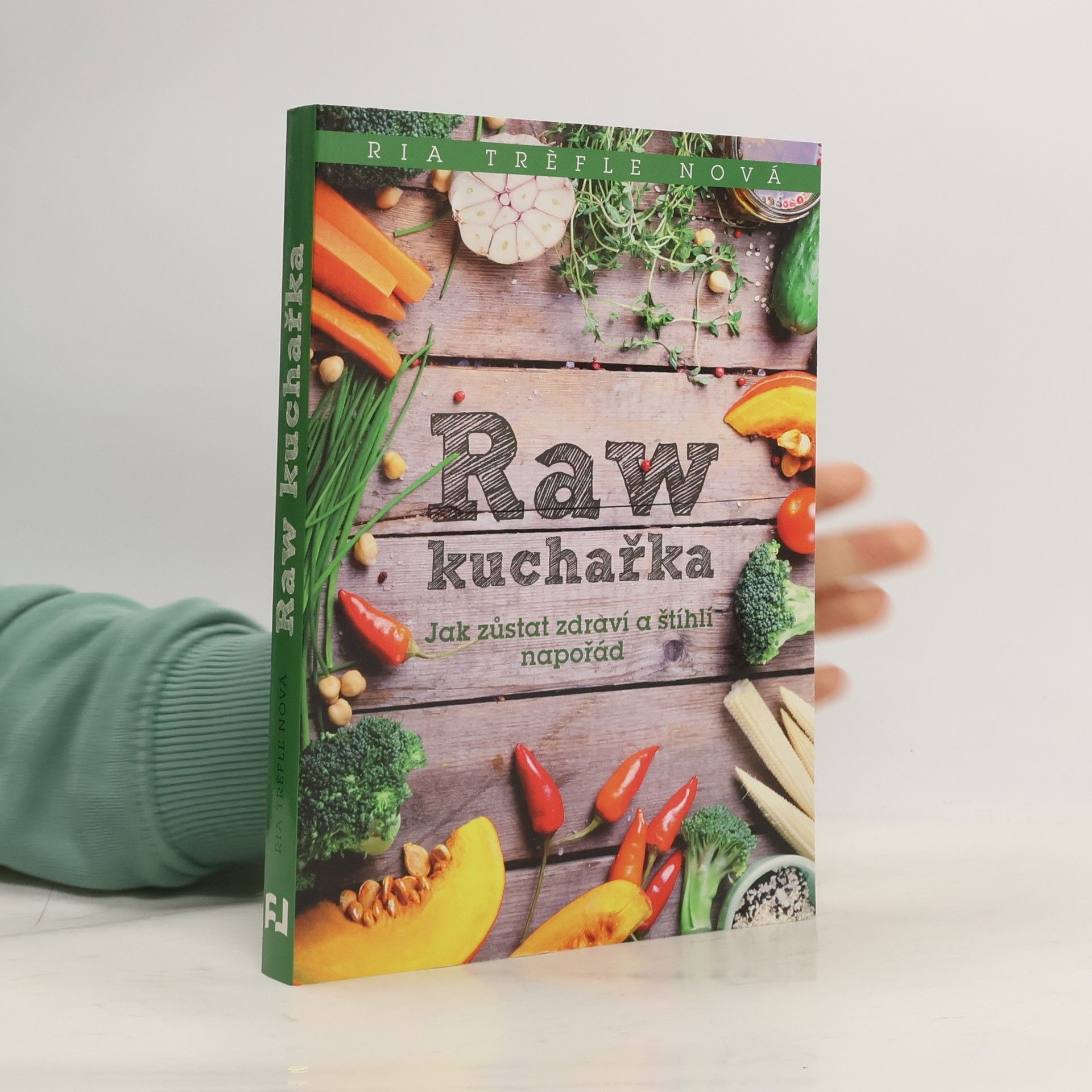 Ria Trèfle Nová Raw kuchařka