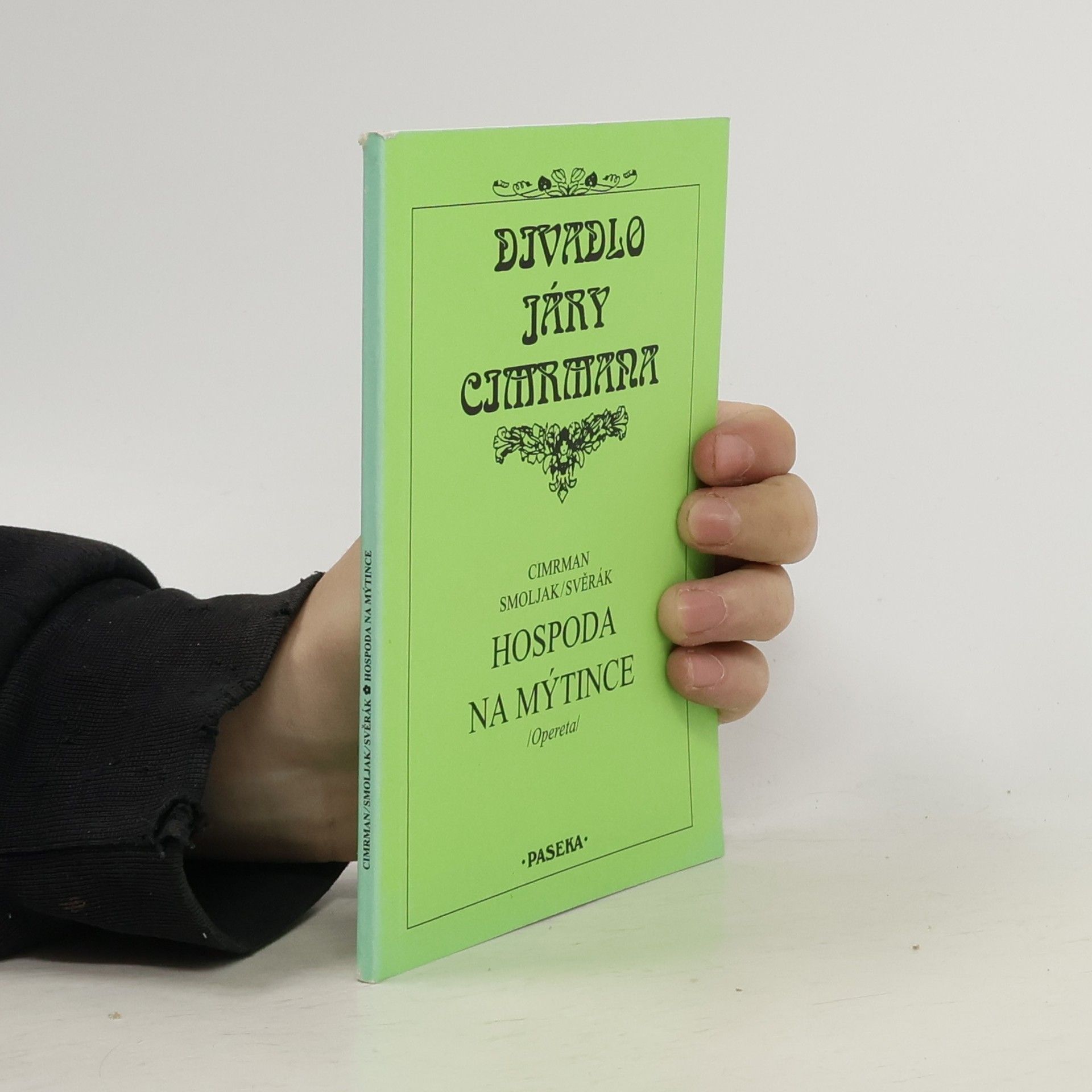 Ladislav Smoljak Divadlo Járy Cimrmana. [3. sešit], Hospoda Na mýtince.Opereta