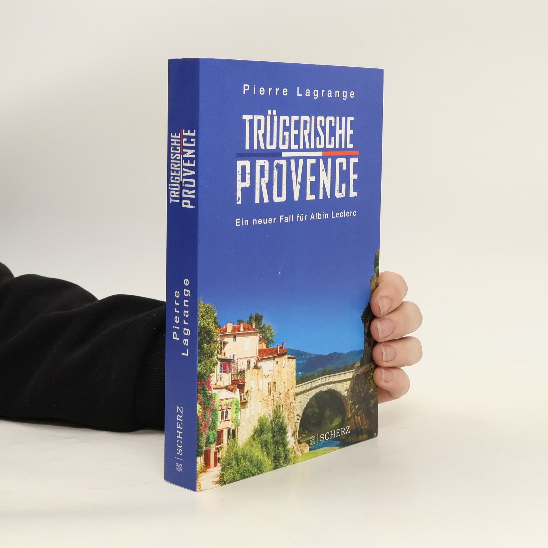 Pierre Lagrange Trügerische Provence