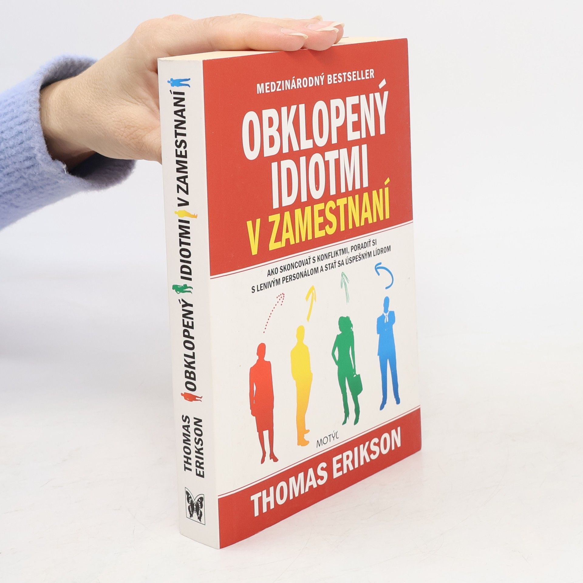 Thomas Erikson Obklopený idiotmi v zamestnaní