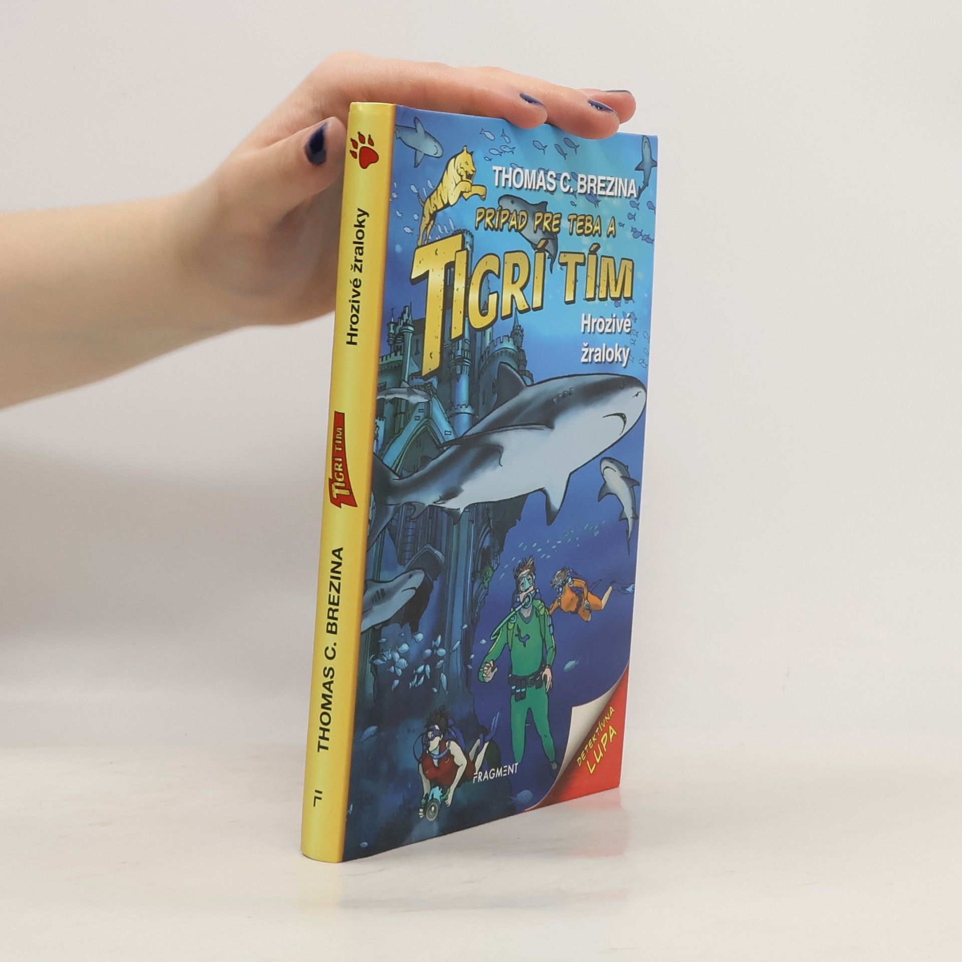 Thomas Brezina Tigrí Tím: Hrozivé žraloky